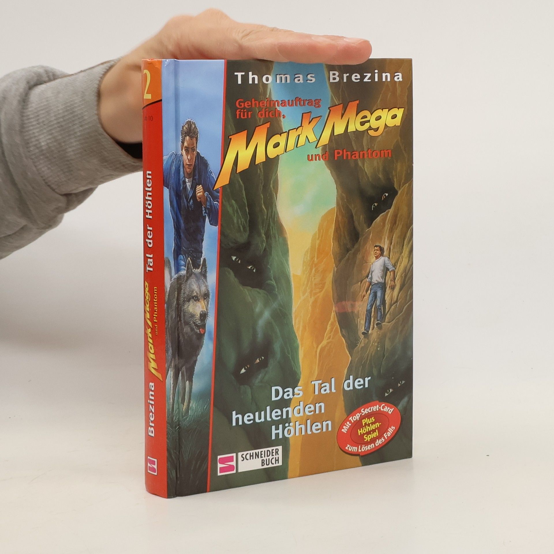 Thomas C. Brezina Mark Mega und Phantom 2. Das Tal der heulenden Höhlen
