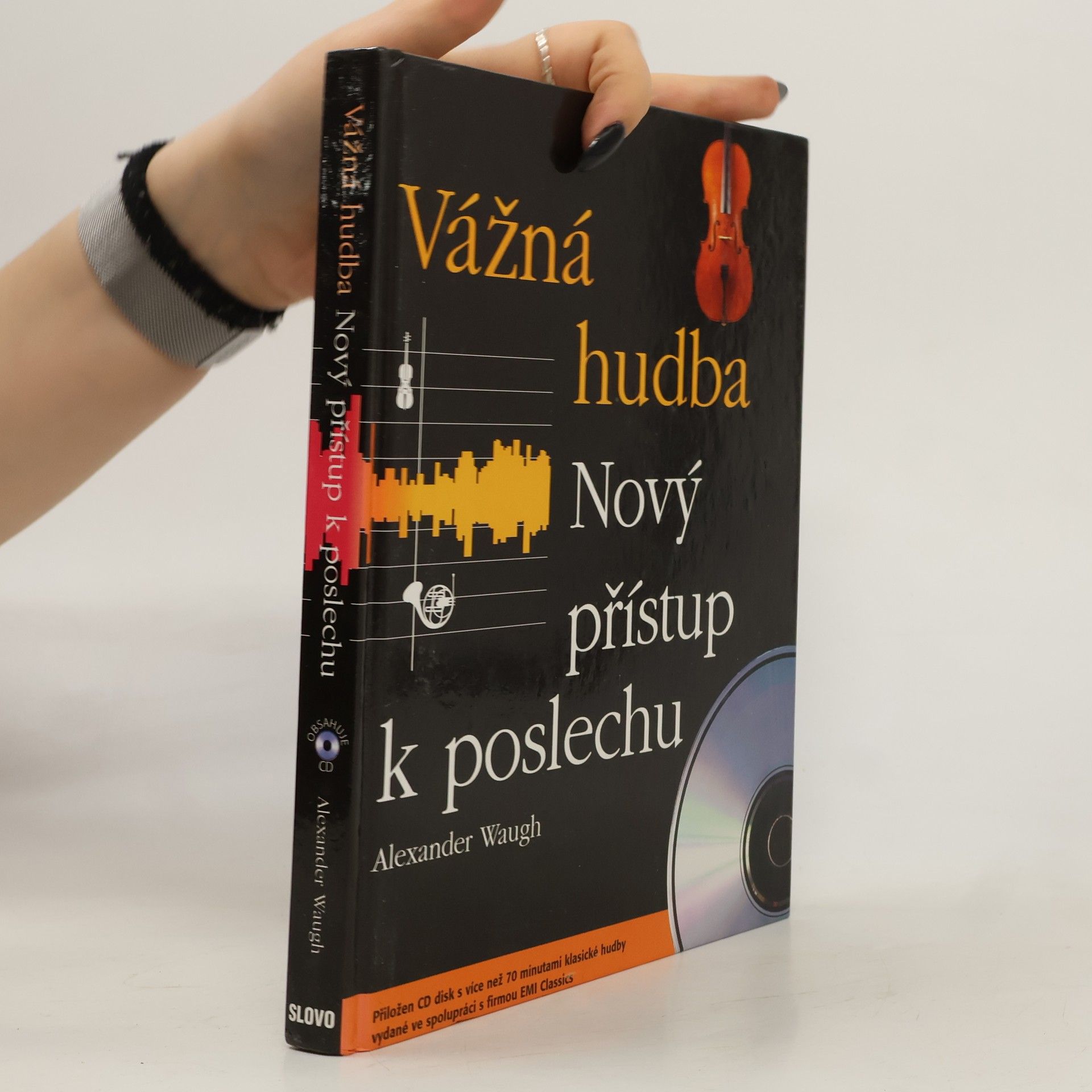 Alexander Waugh Vážná hudba: Nový přístup k poslechu