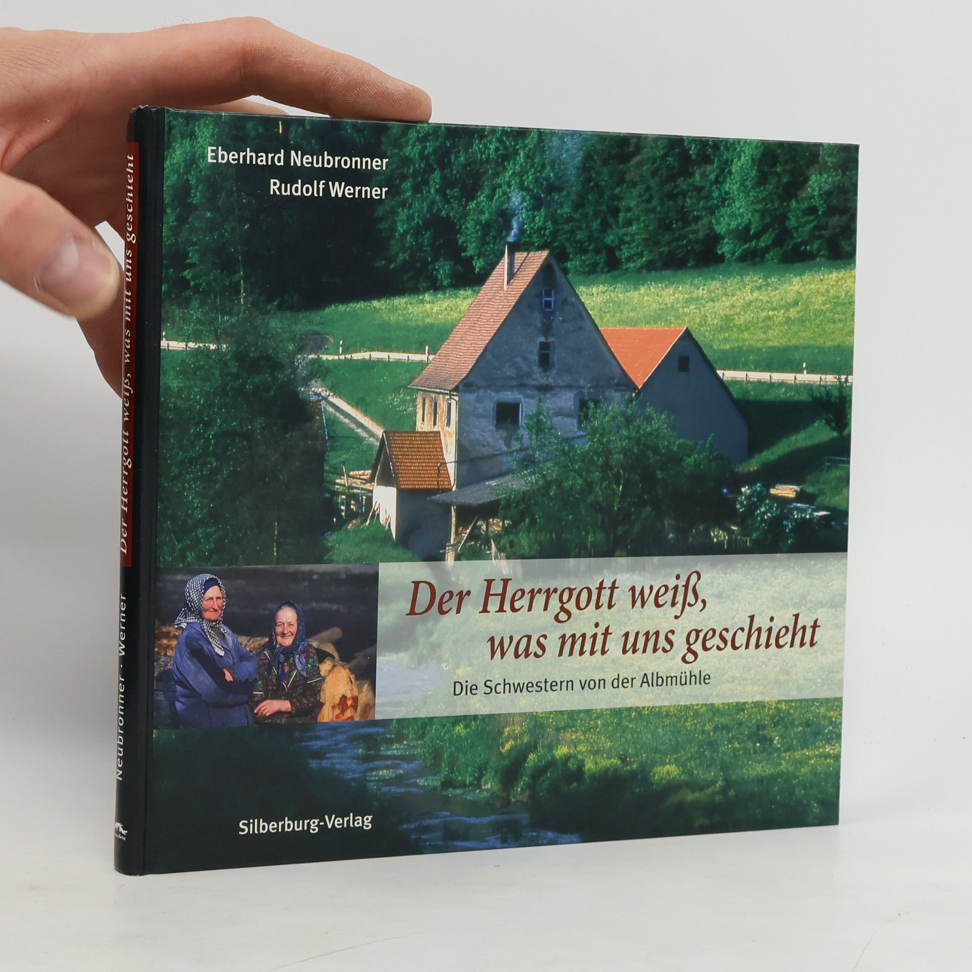 Eberhard Neubronner Der Herrgott weiß, was mit uns geschieht