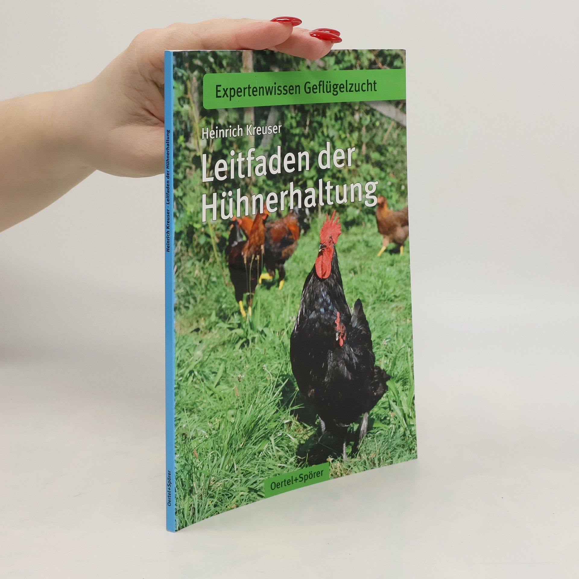 Heinrich Kreuser Leitfaden der Hühnerhaltung