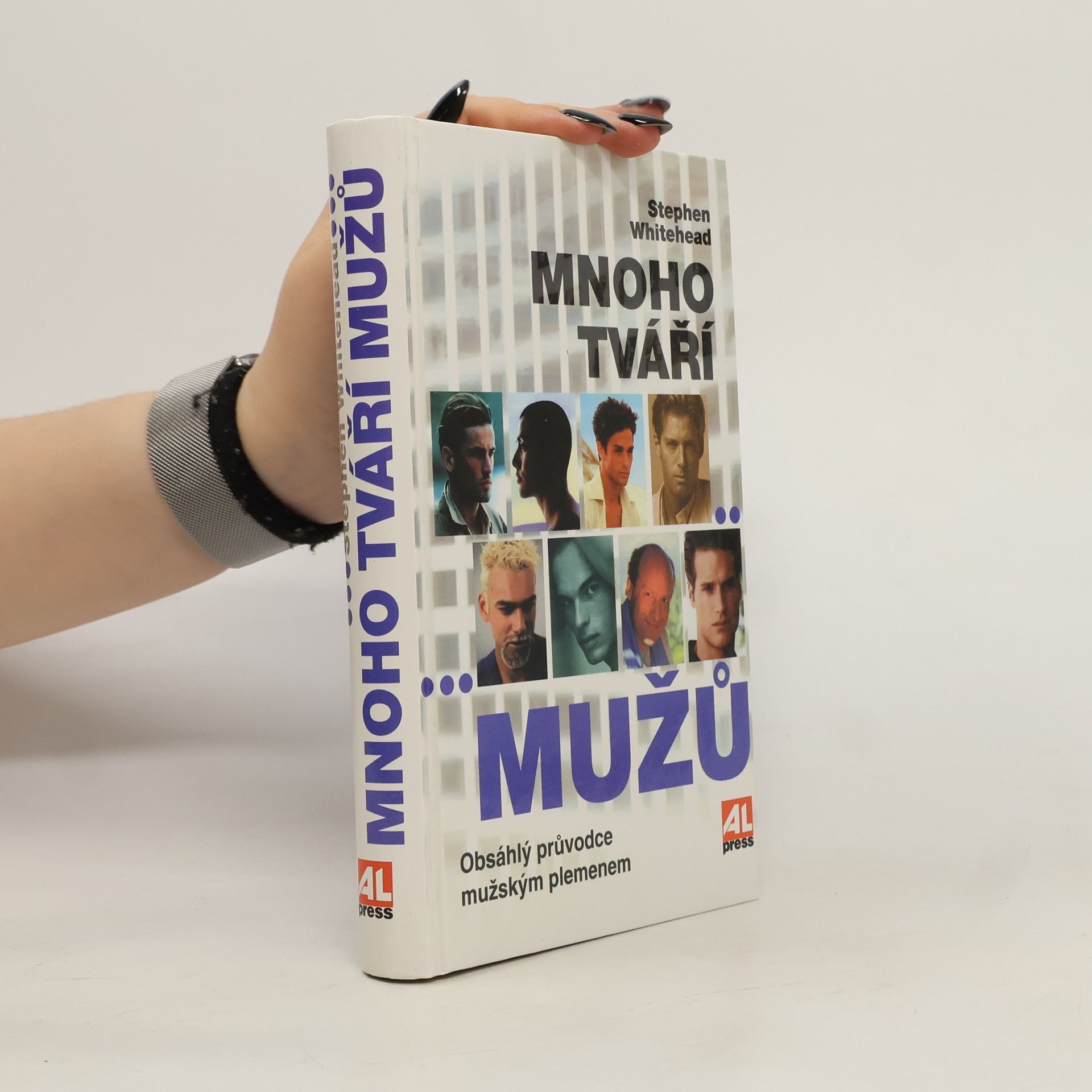 Stephen Alan Whitehead Mnoho tváří mužů