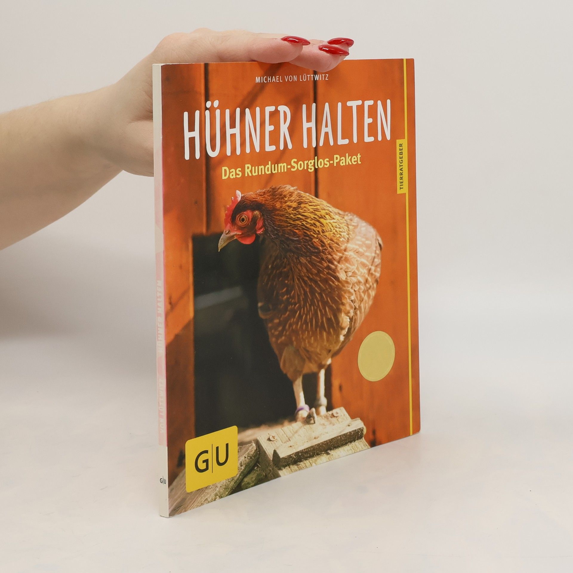 Michael von Lüttwitz Hühner halten