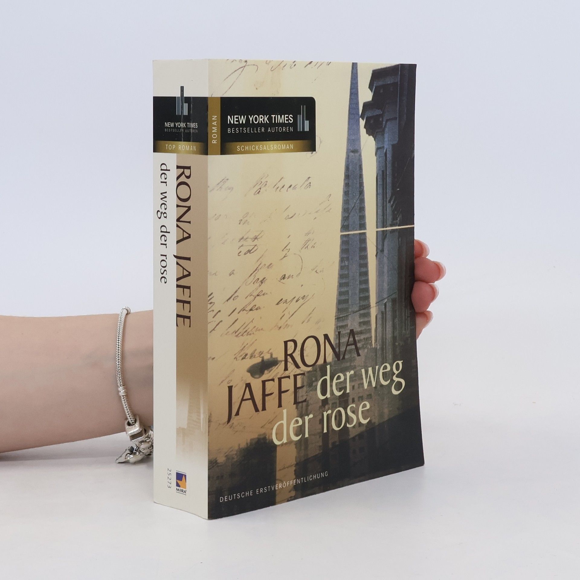 Rona Jaffe Der Weg der Rose