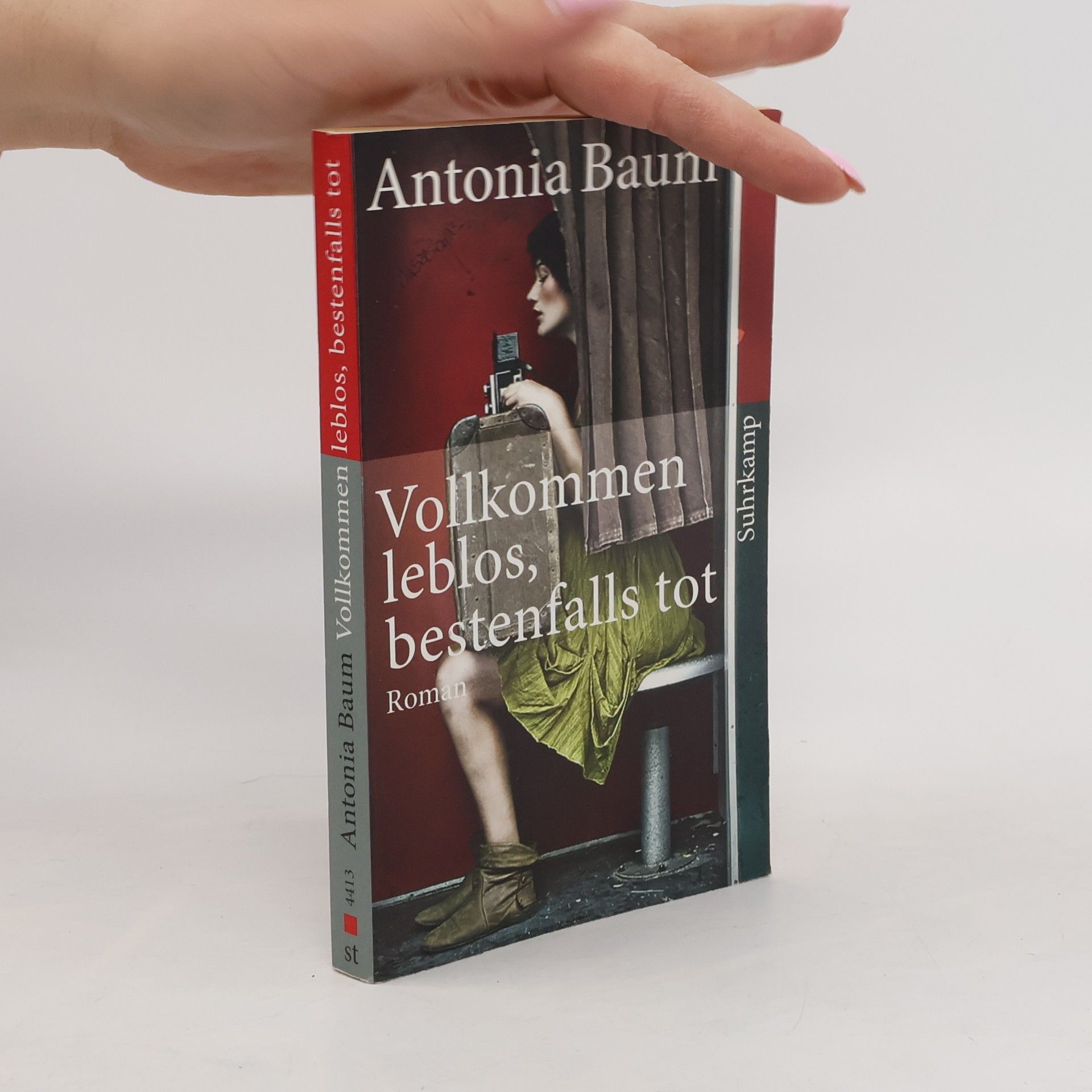 Antonia Baum Vollkommen leblos, bestenfalls tot