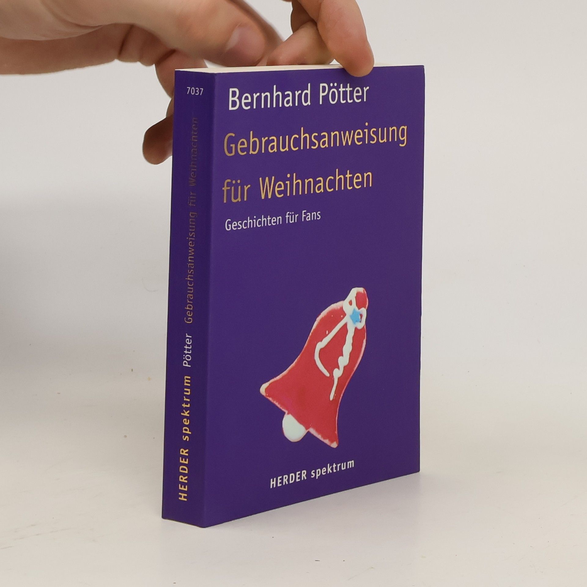 Bernhard Pötter Gebrauchsanweisung für Weihnachten