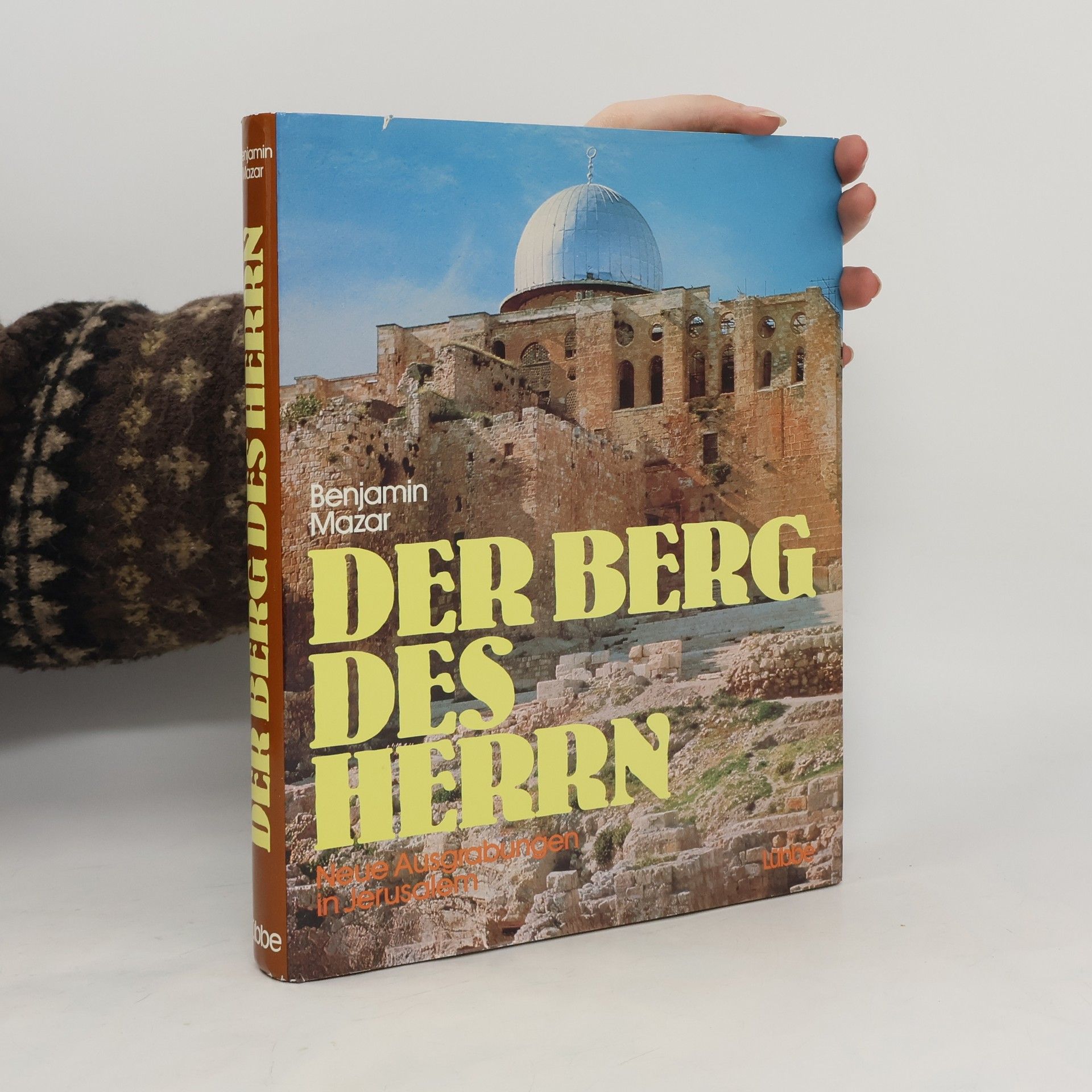 Binjamin Mazar Der Berg des Herrn
