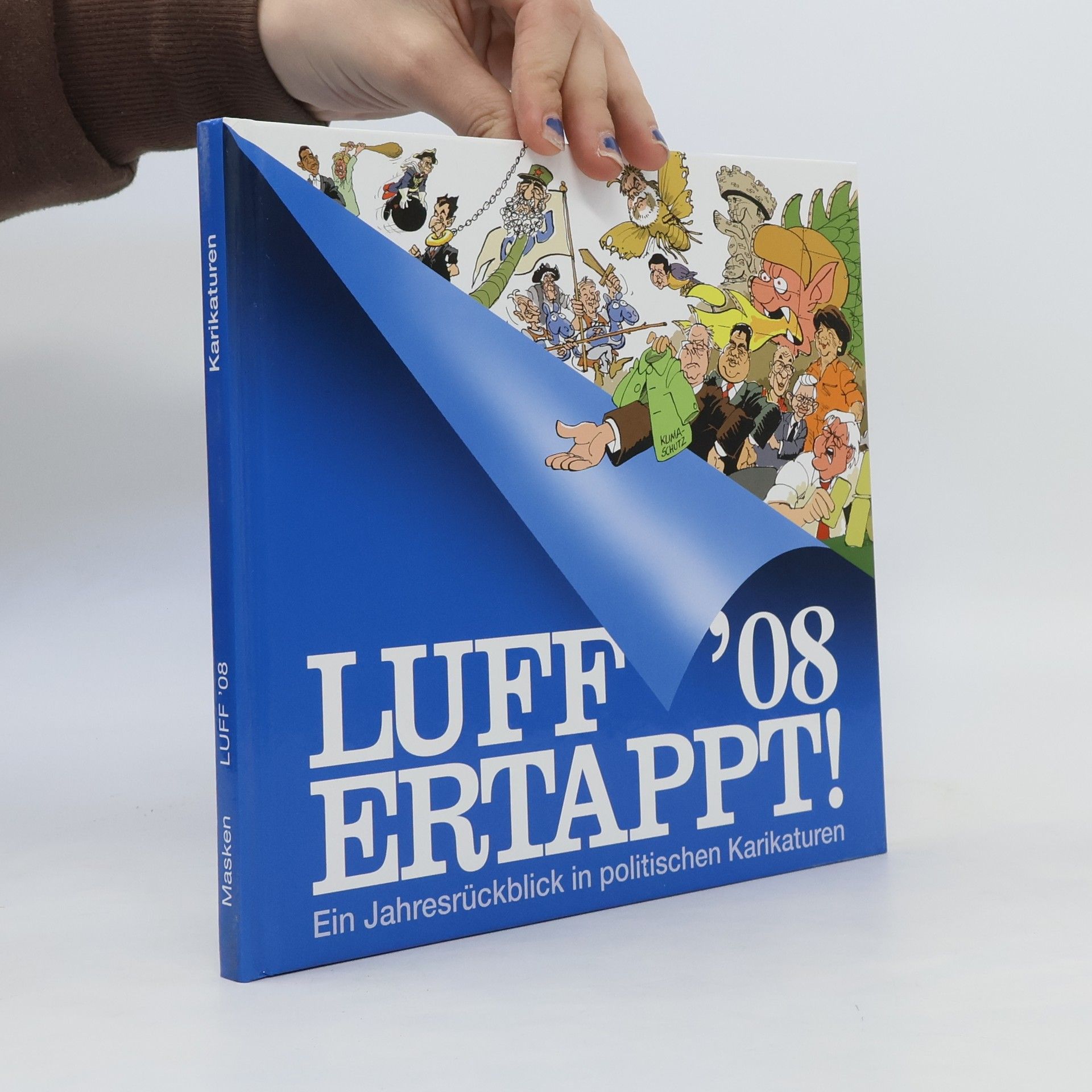 Luff Luff '08, ertappt!