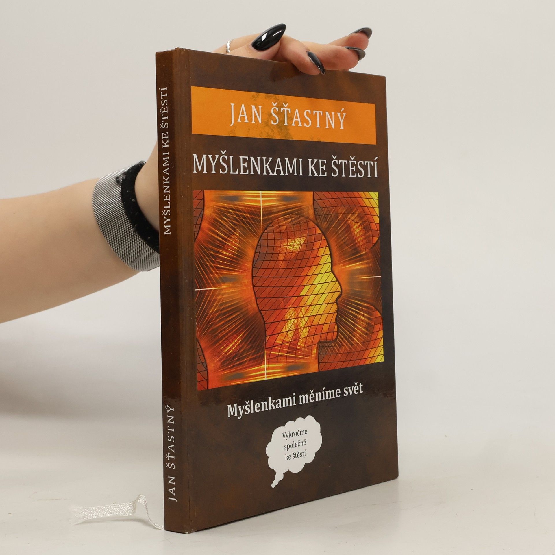 Jan Štastný Myšlenkami ke štěstí