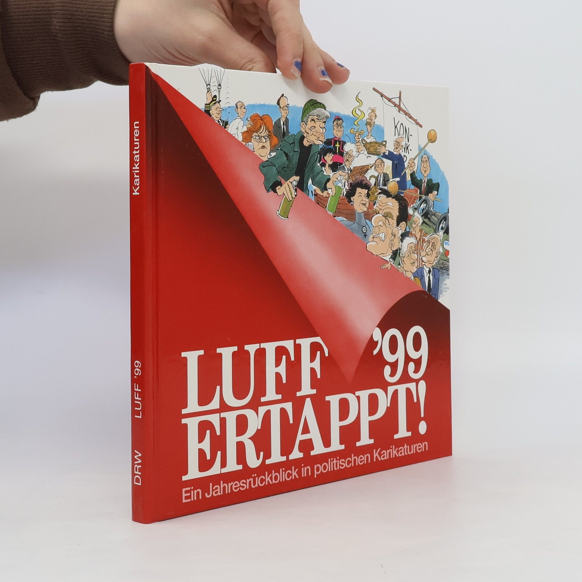 Luff Luff '99, ertappt!