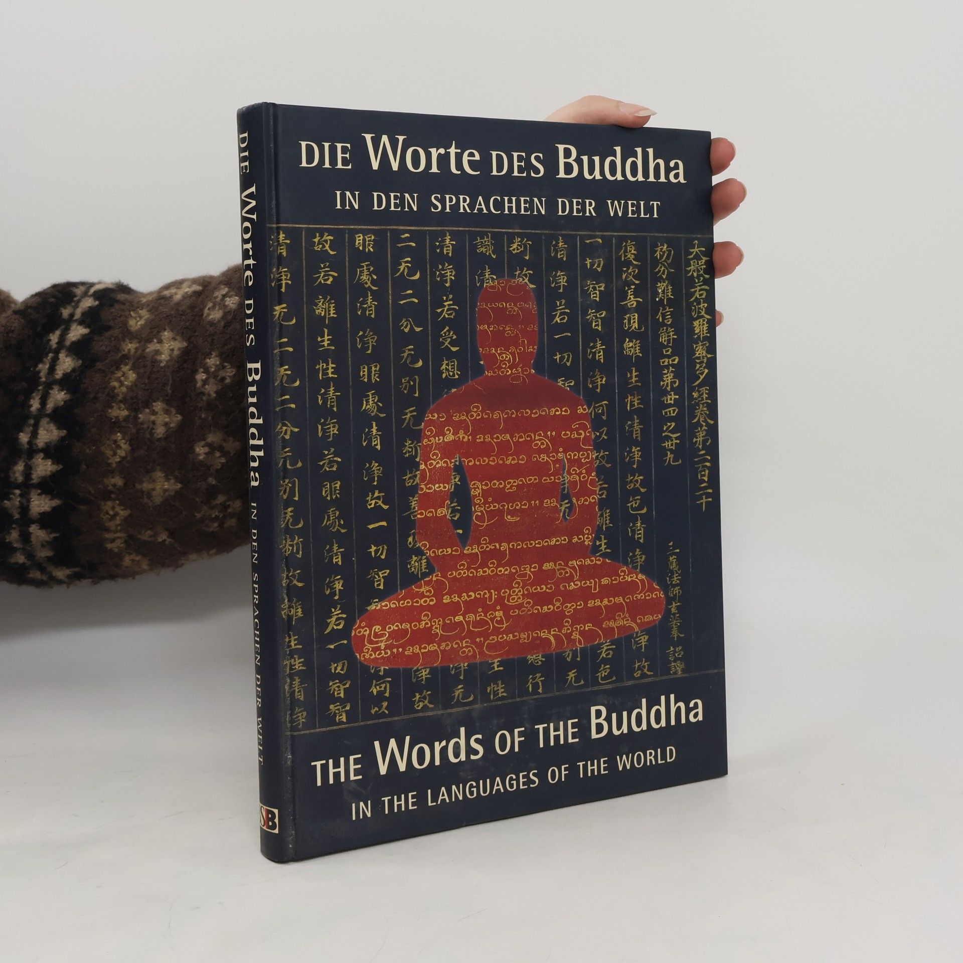 Günter Grönbold Die Worte des Buddha in den Sprachen der Welt