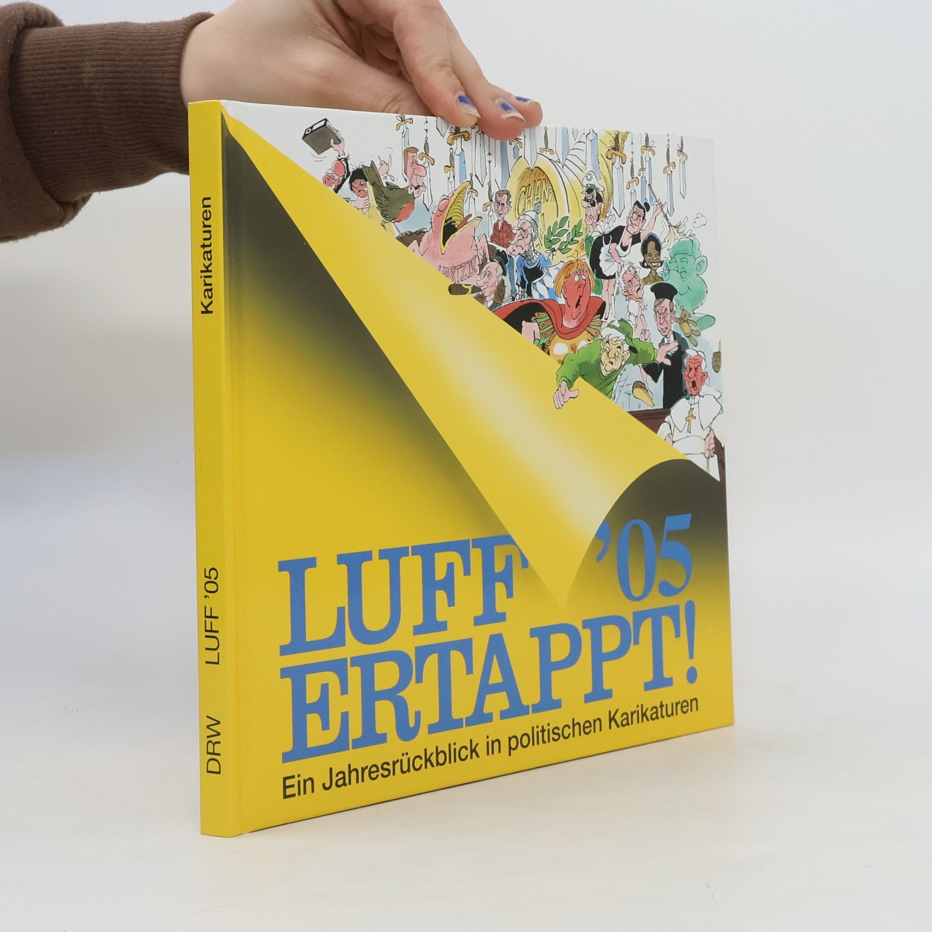 Luff Luff '05, ertappt!