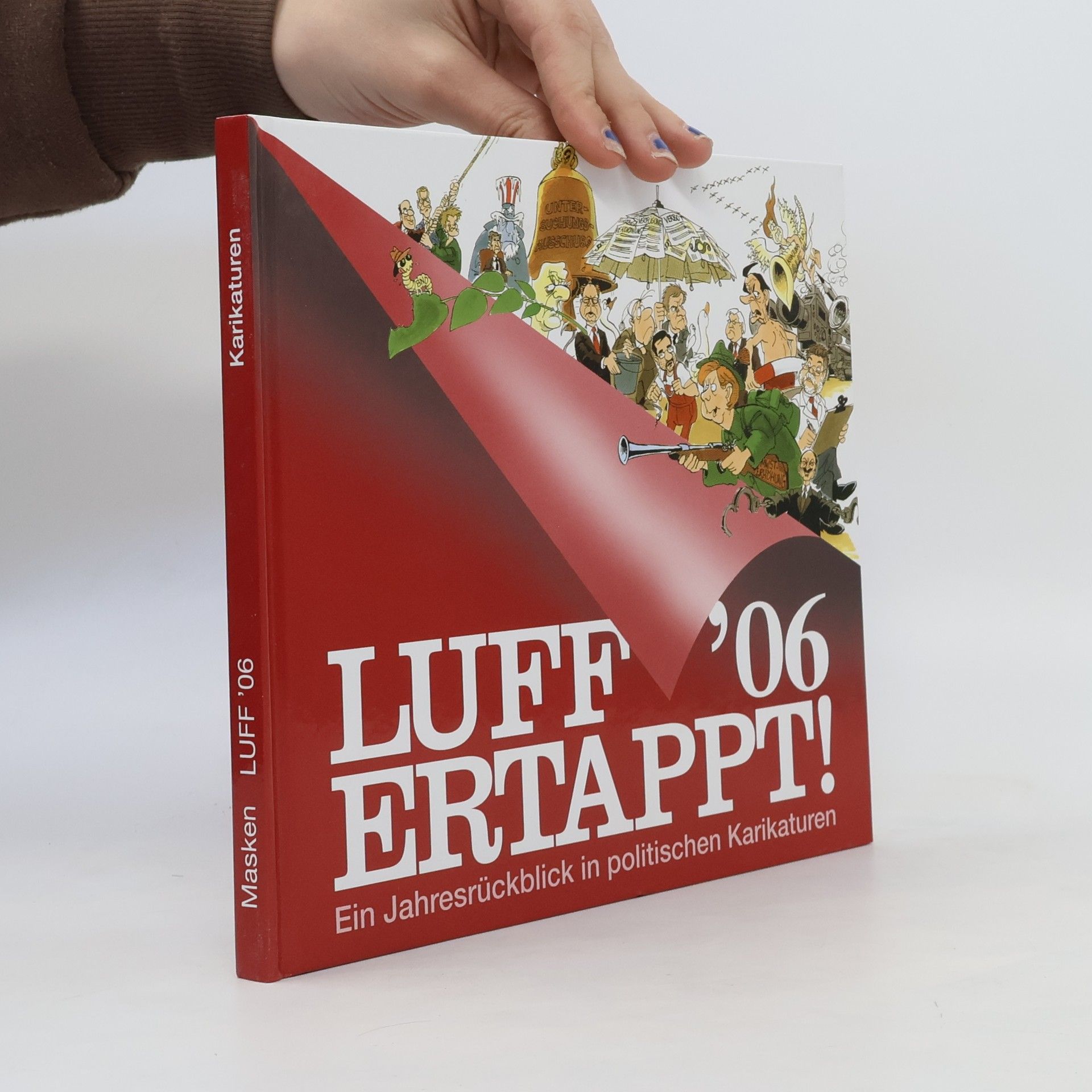 Luff Luff '06, ertappt!