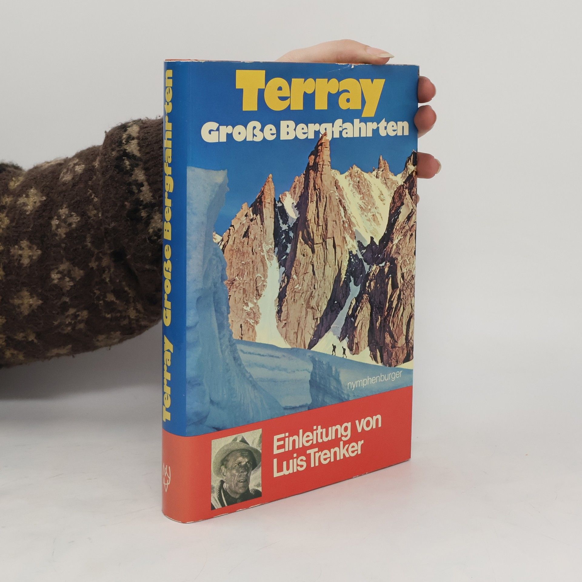 Lionel Terray Grosse Bergfahrten