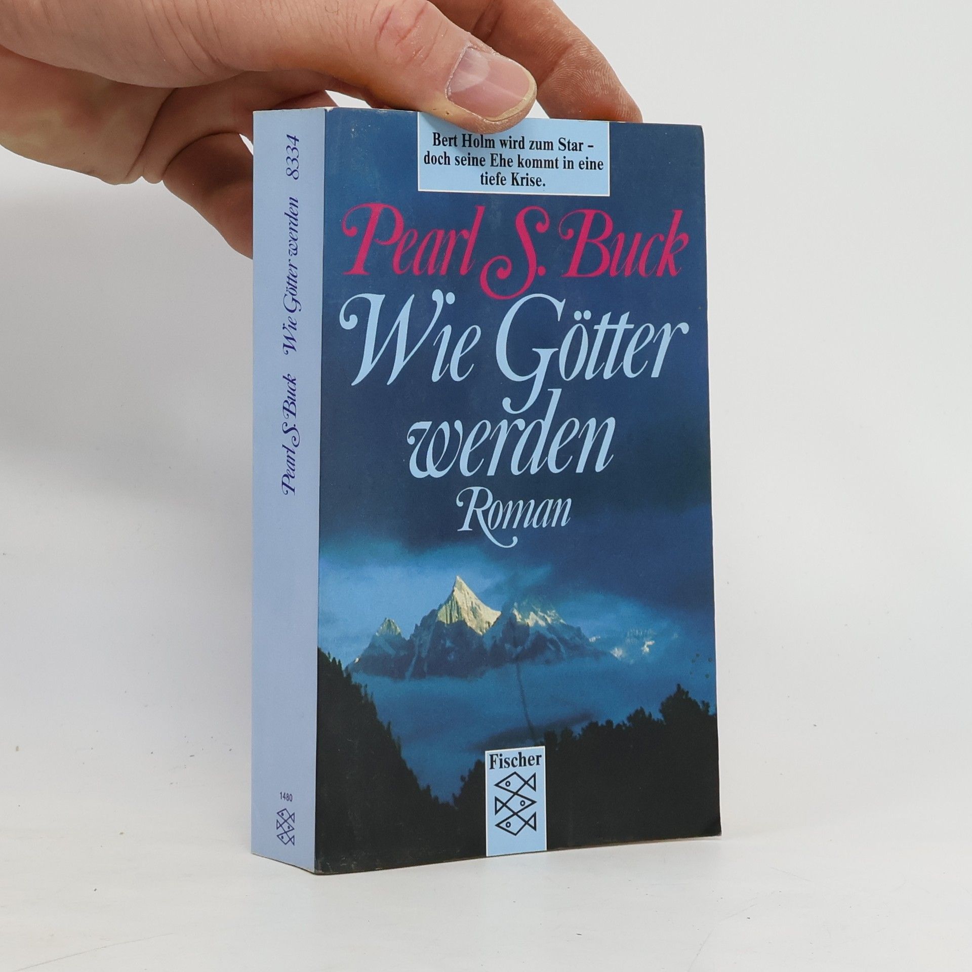 Pearl S. Buck Wie Götter werden