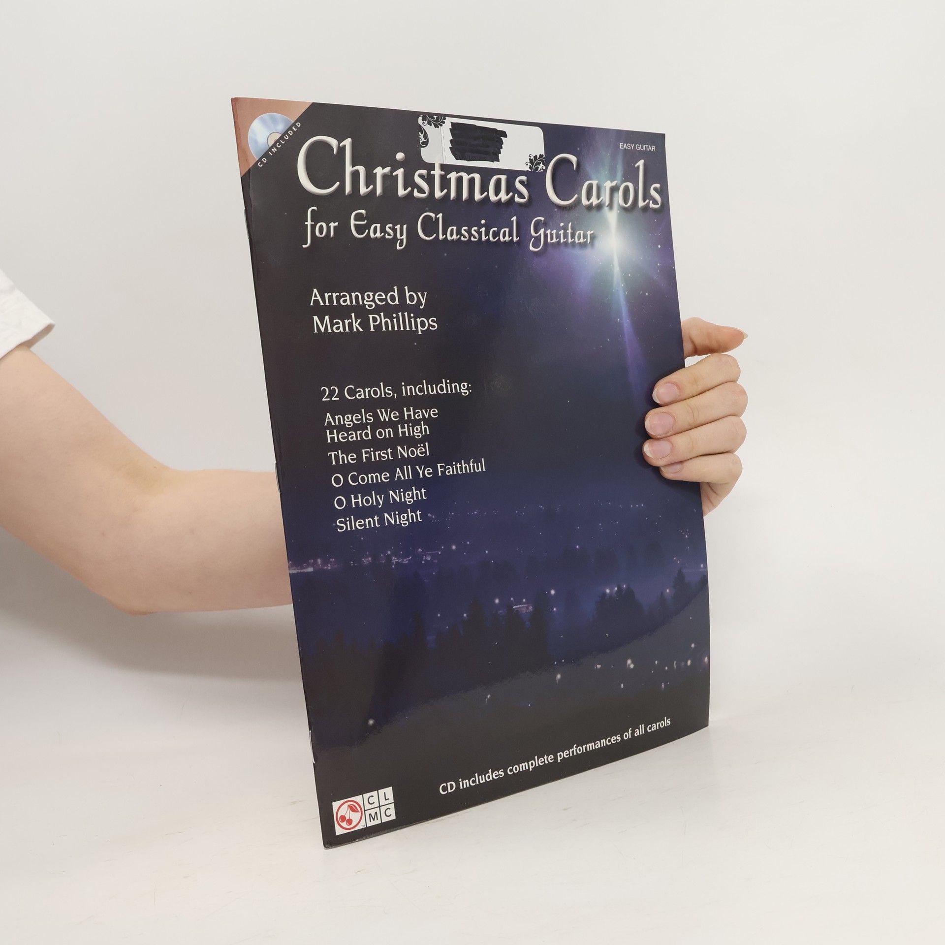 Mark Phillips Christmas Carols for Easy Classical Guitar [With CD (Audio)]