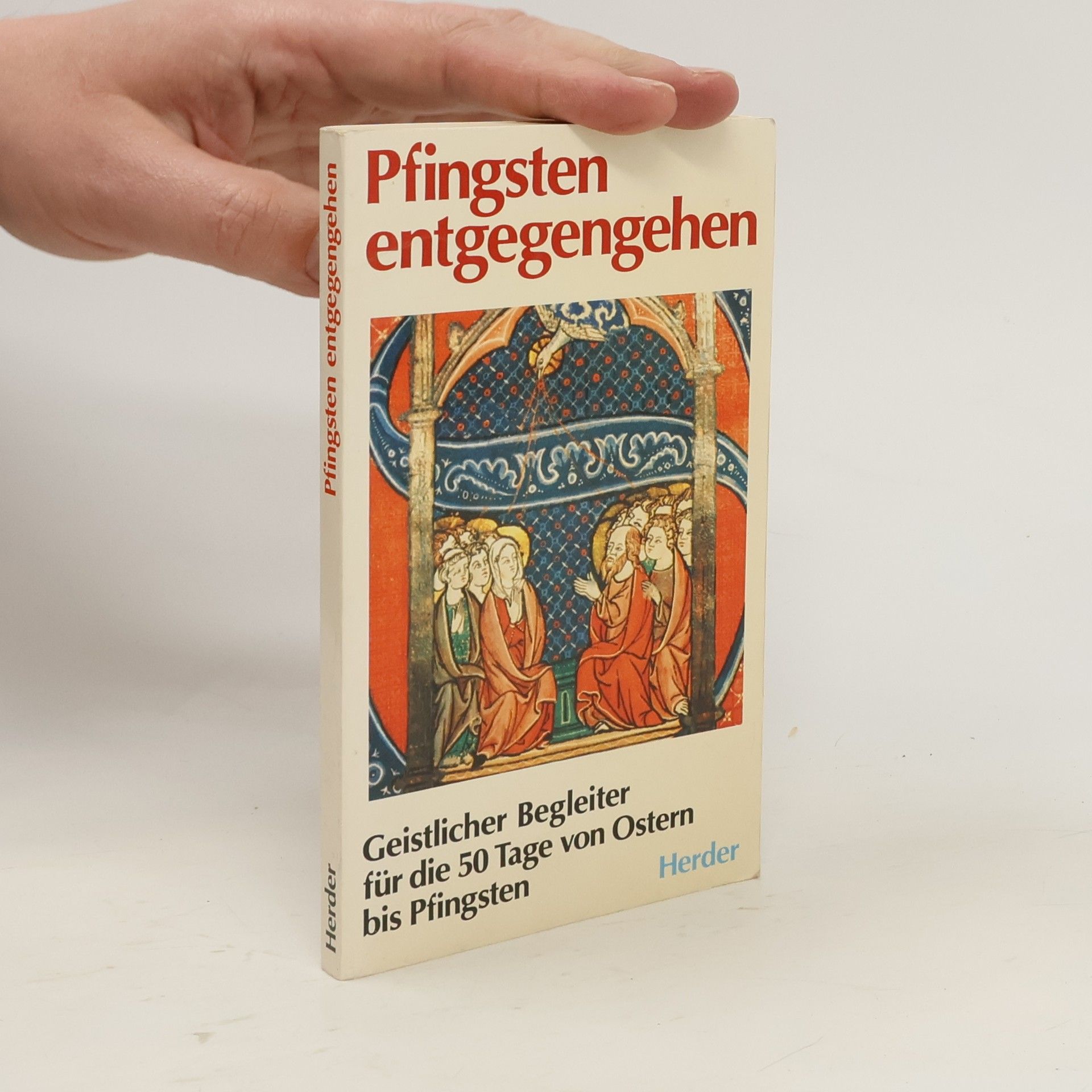 Alice Scherer Pfingsten entgegengehen