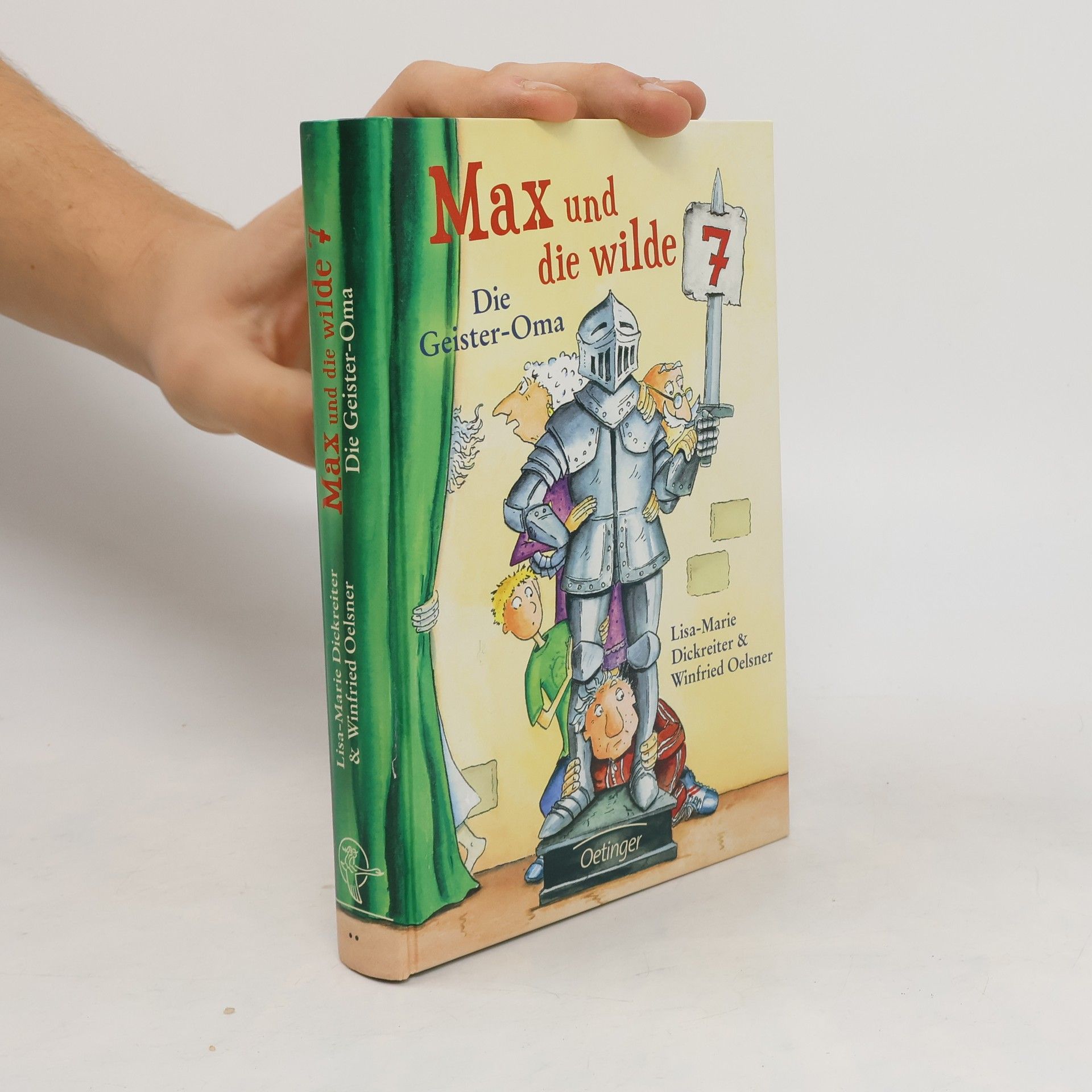 Lisa Dickreiter Max und die Wilde Sieben - Die Geister-Oma