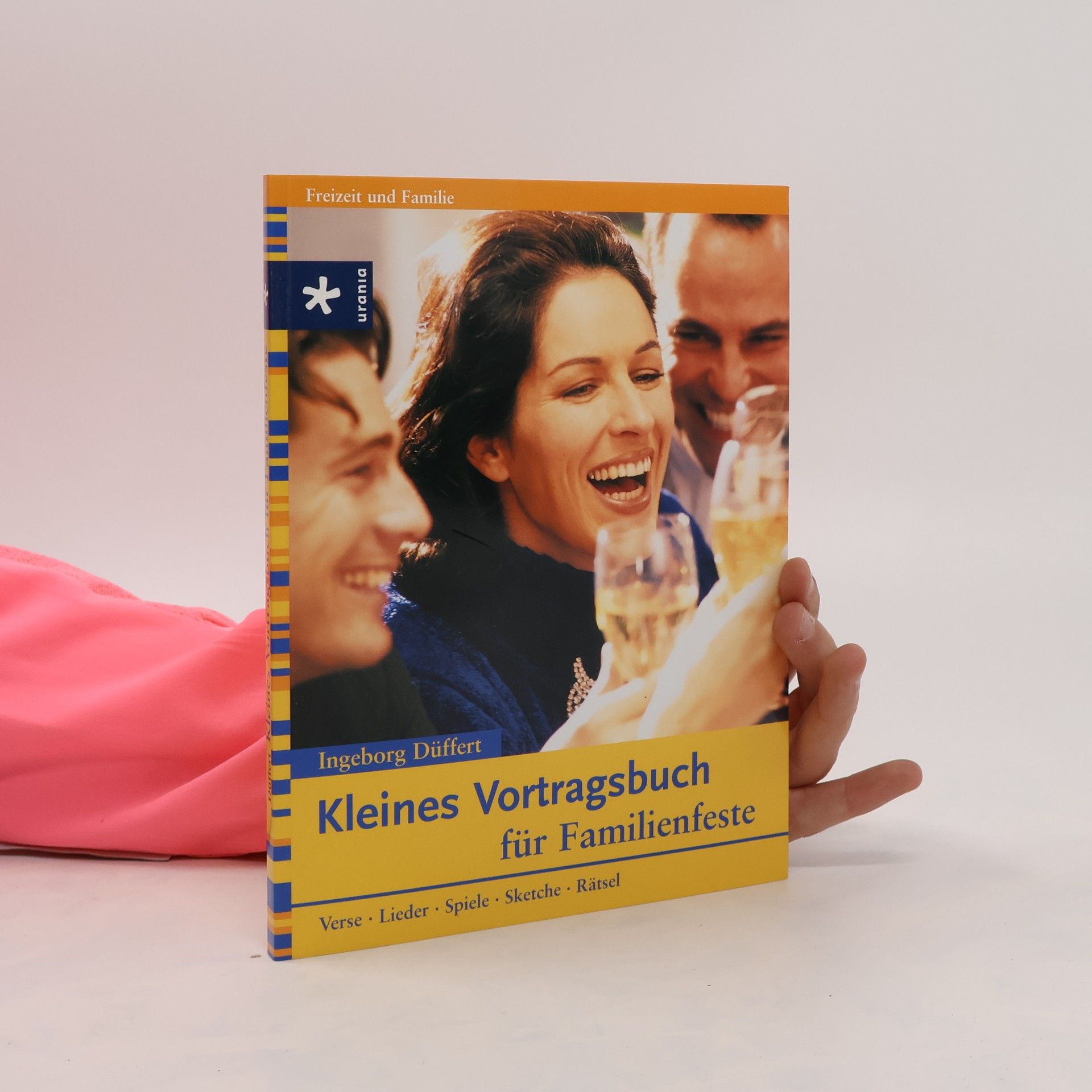 Ingeborg Düffert Kleines Vortragsbuch für Familienfeste.