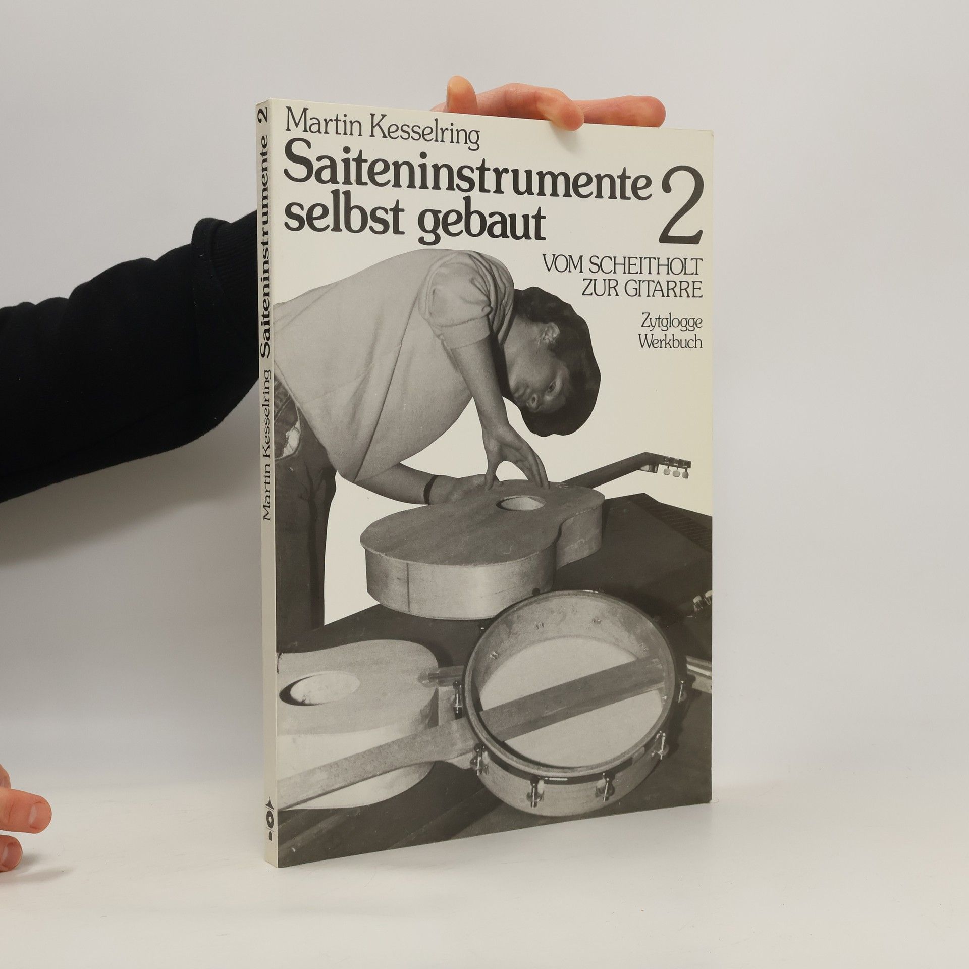 Paul Martin Kesselring Saiteninstrumente selbst gebaut 2