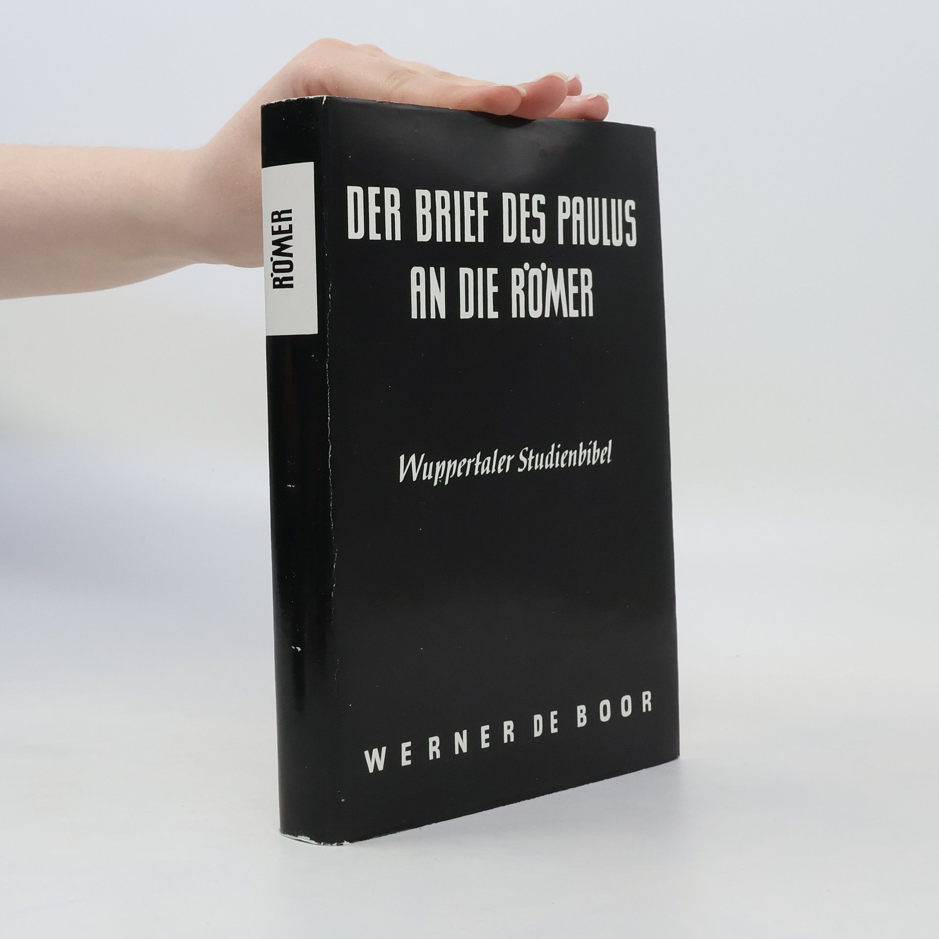 Werner de Boor Der Brief des Paulus an die Römer