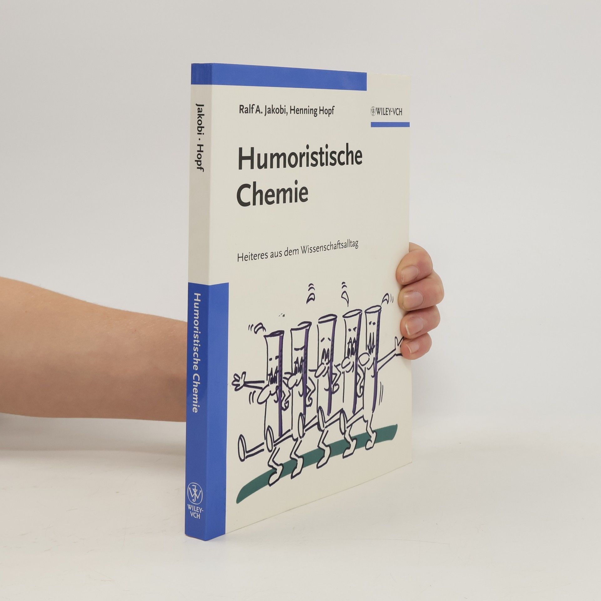 Ralf A. Jakobi Humoristische Chemie