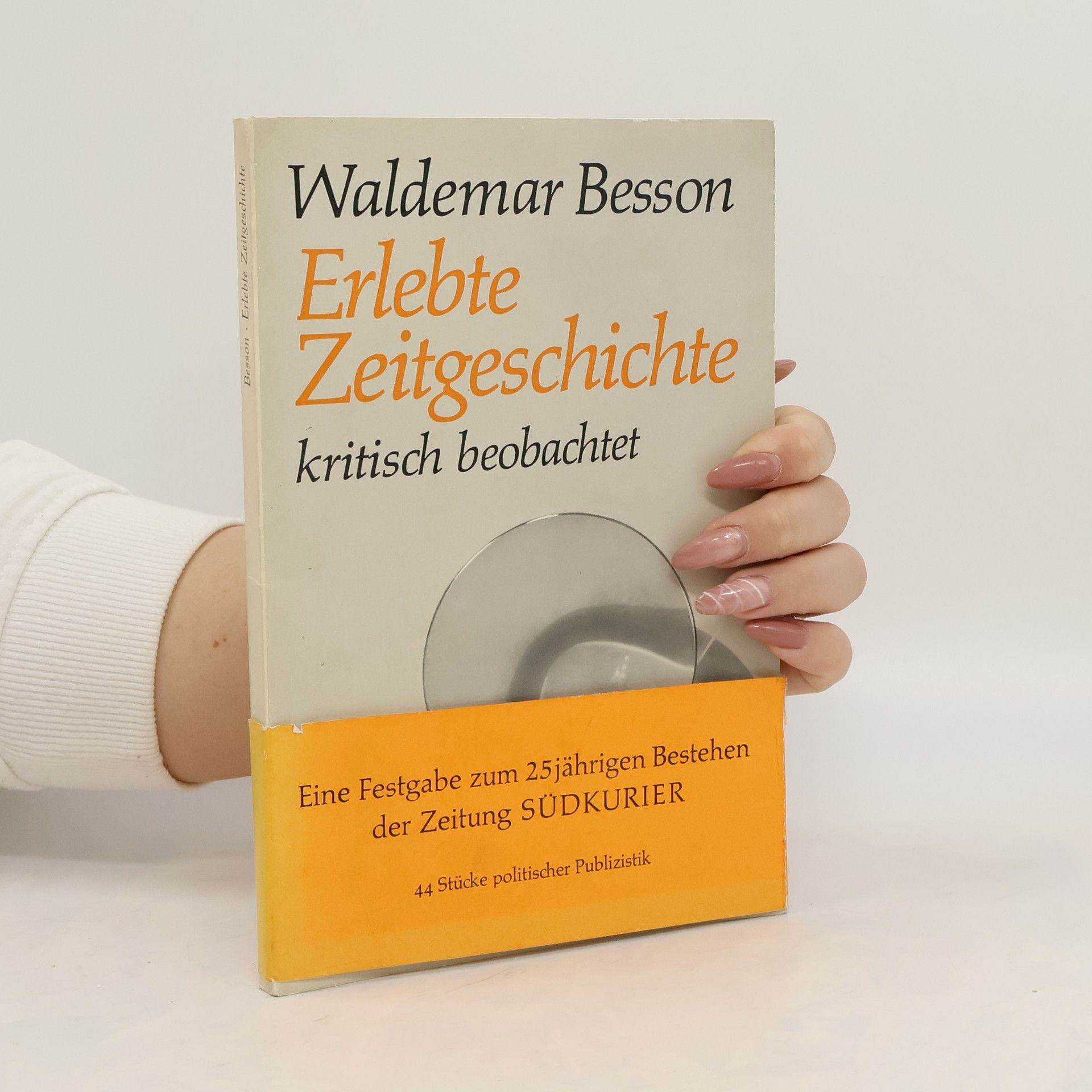 Waldemar Besson Erlebte Zeitgeschichte