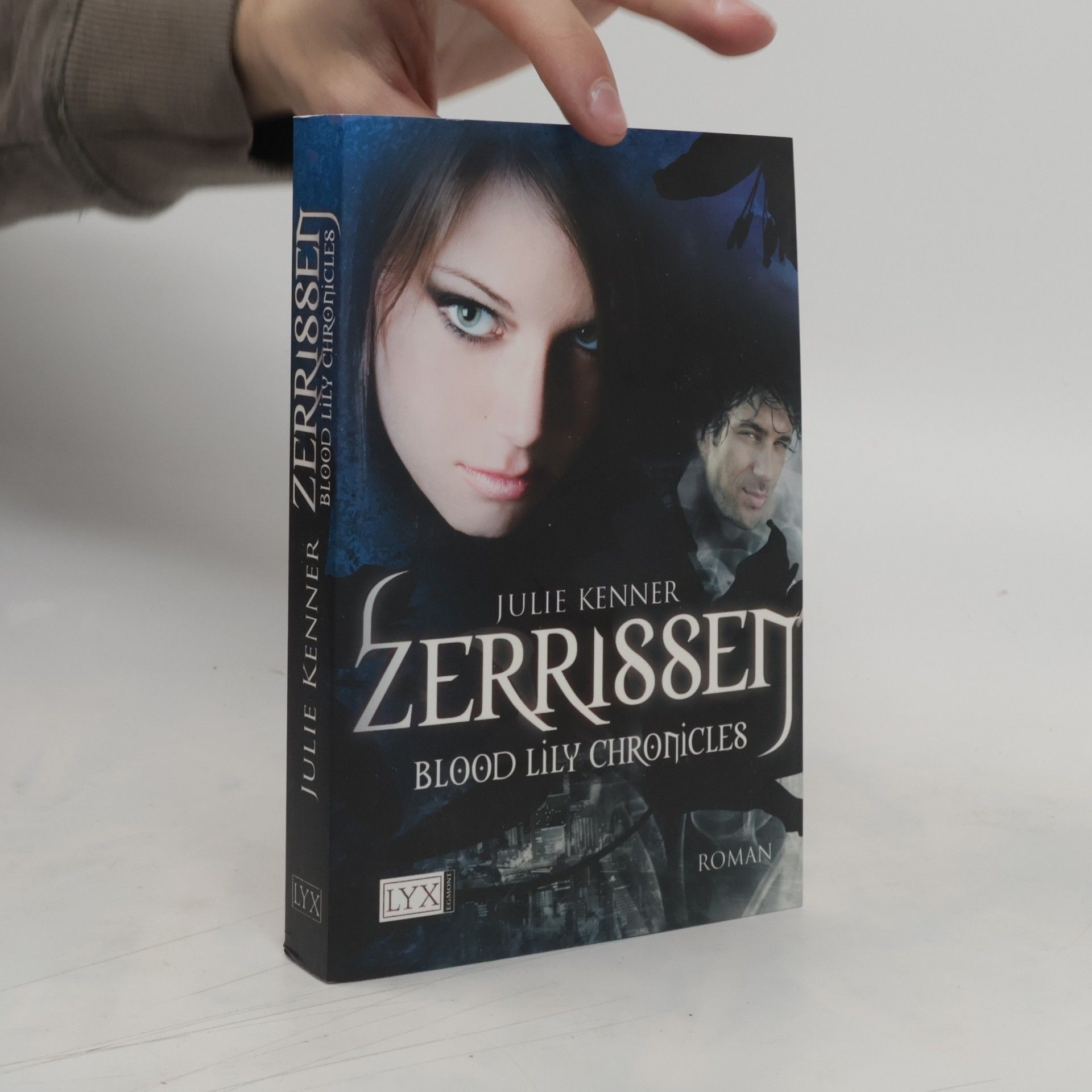 Julie Kenner Blood Lily Chronicles. Zerrissen