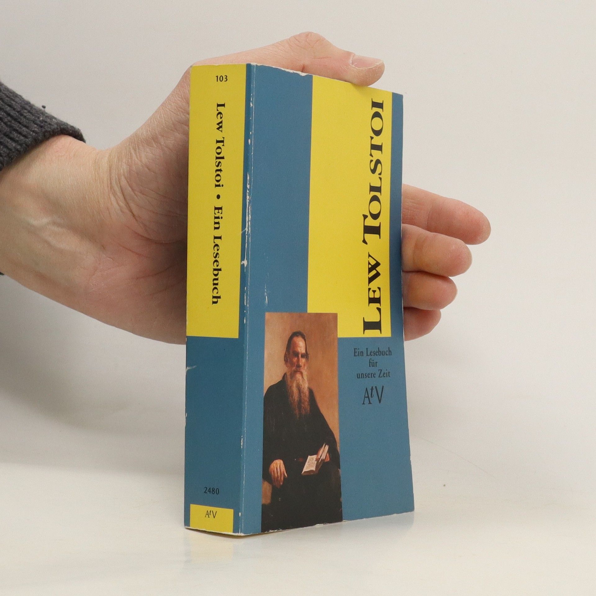 Lev Nikolajevič Tolstoj Ein Lesebuch für unsere Zeit