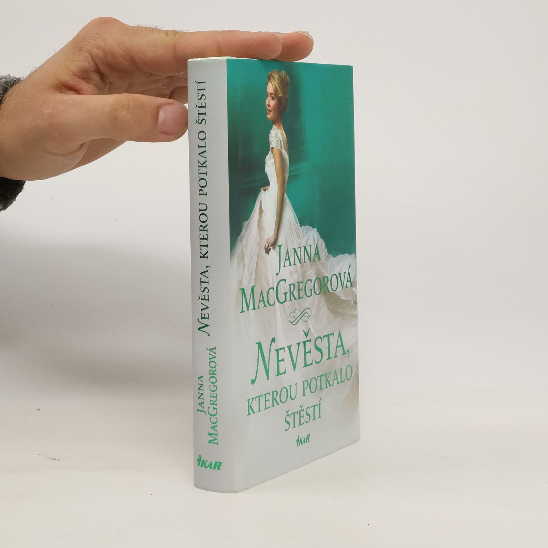 Janna MacGregor Nevěsta, kterou potkalo štěstí