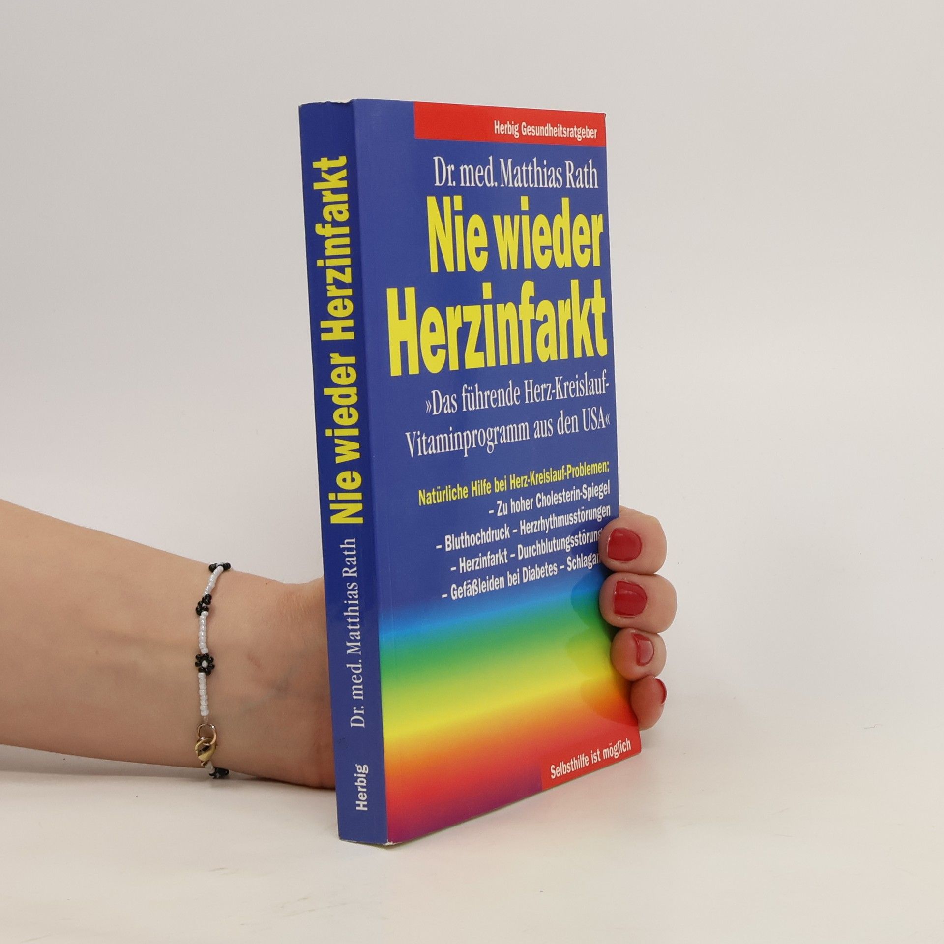 Matthias Rath Nie wieder Herzinfarkt