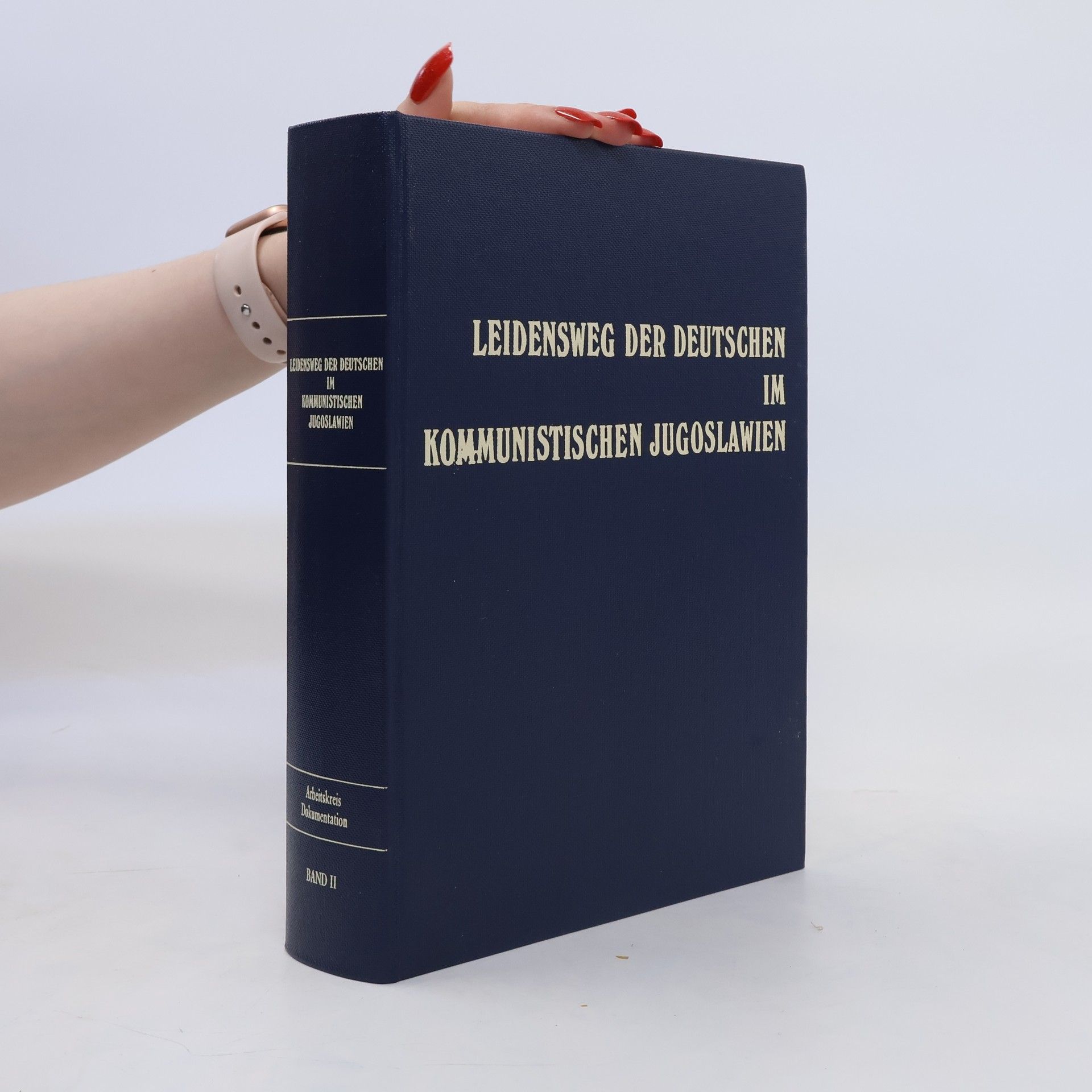 Leopold Barwich Leidensweg der Deutschen im Kommunistischen Jugoslawien