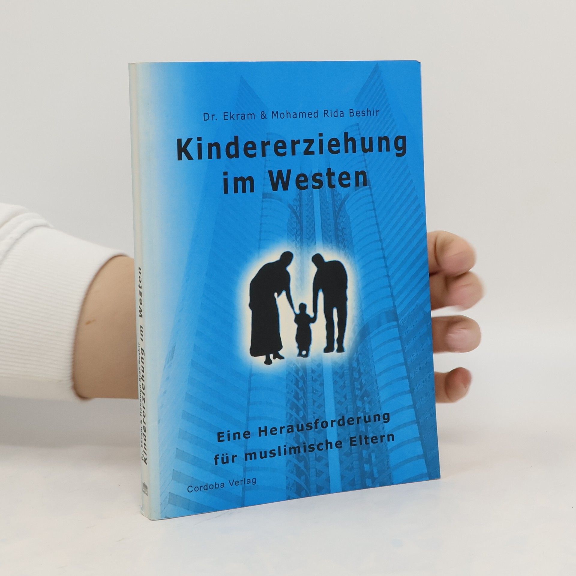 Ekram Beshir Kindererziehung im Westen