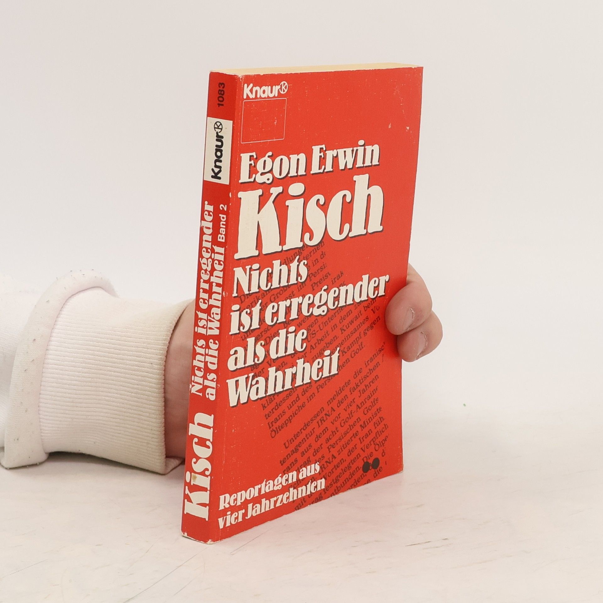 Egon Erwin Kisch Nichts ist erregender als die Wahrheit