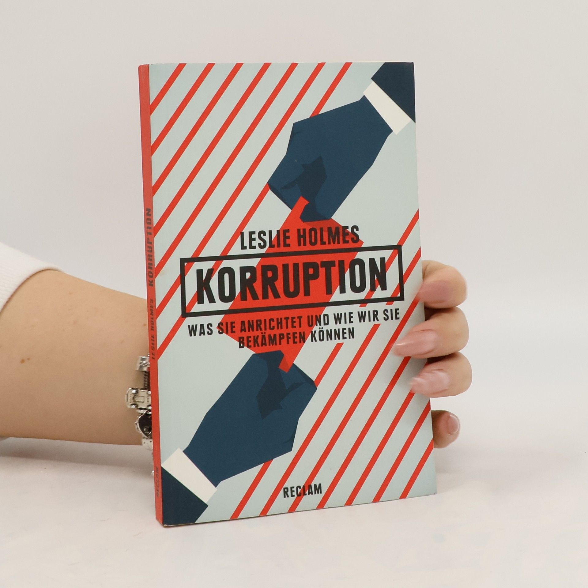Leslie Holmes Korruption