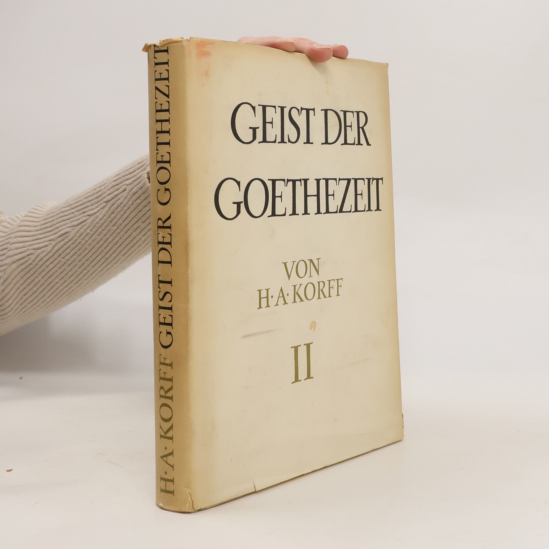 Hermann August Korff Geist der Goethezeit II.