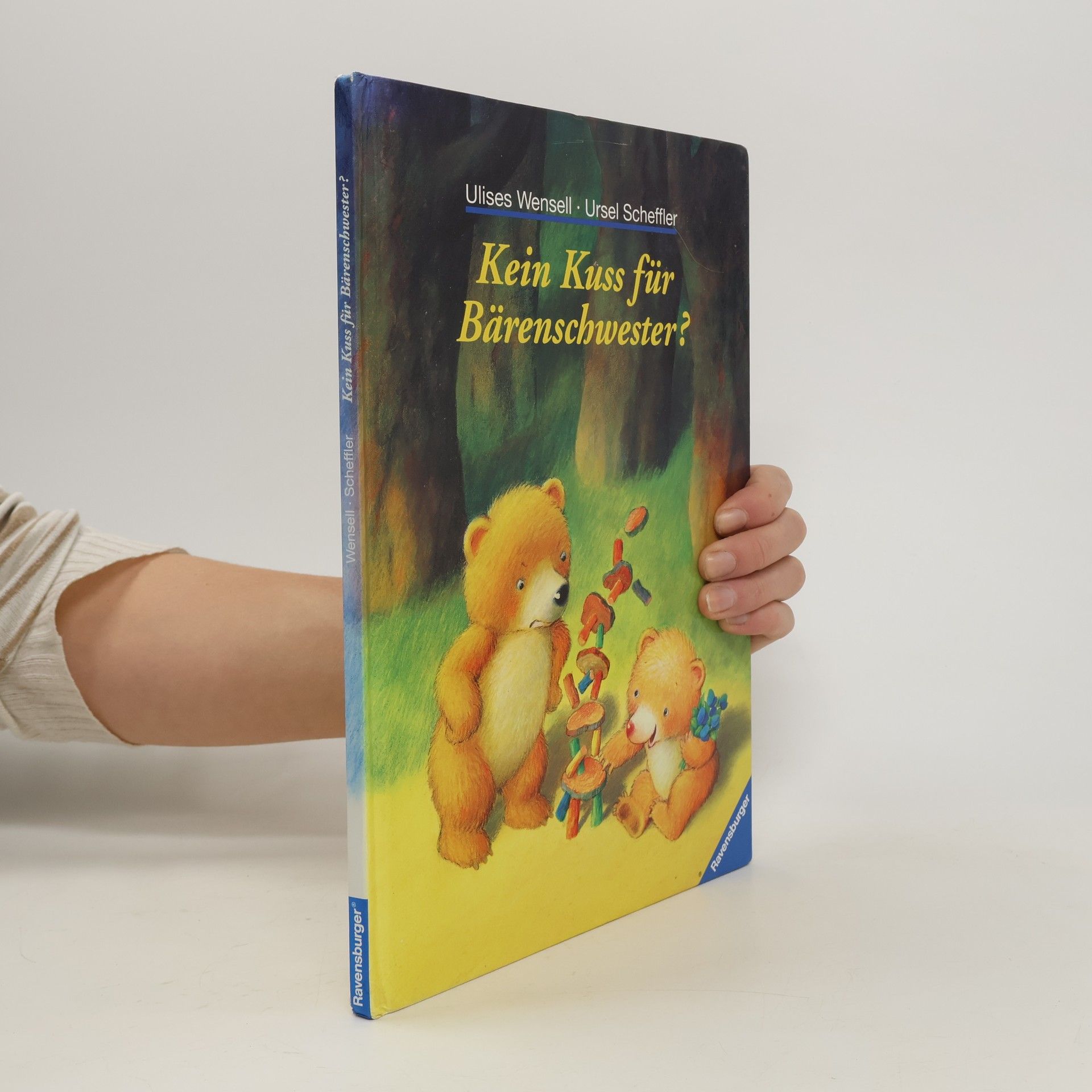 Ursel Scheffler Kein Kuss für Bärenschwester?