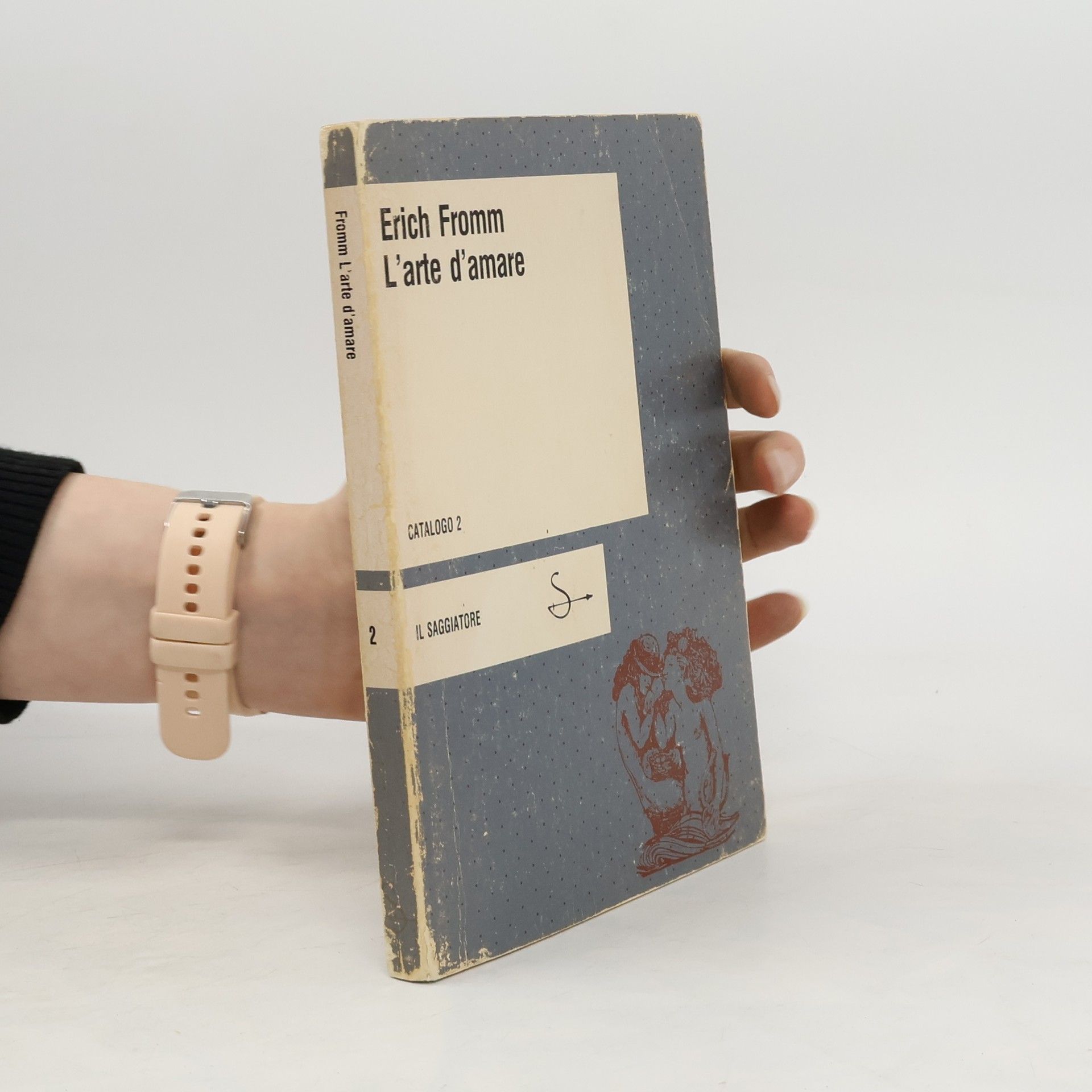 Erich Fromm L'arte d'amare 2