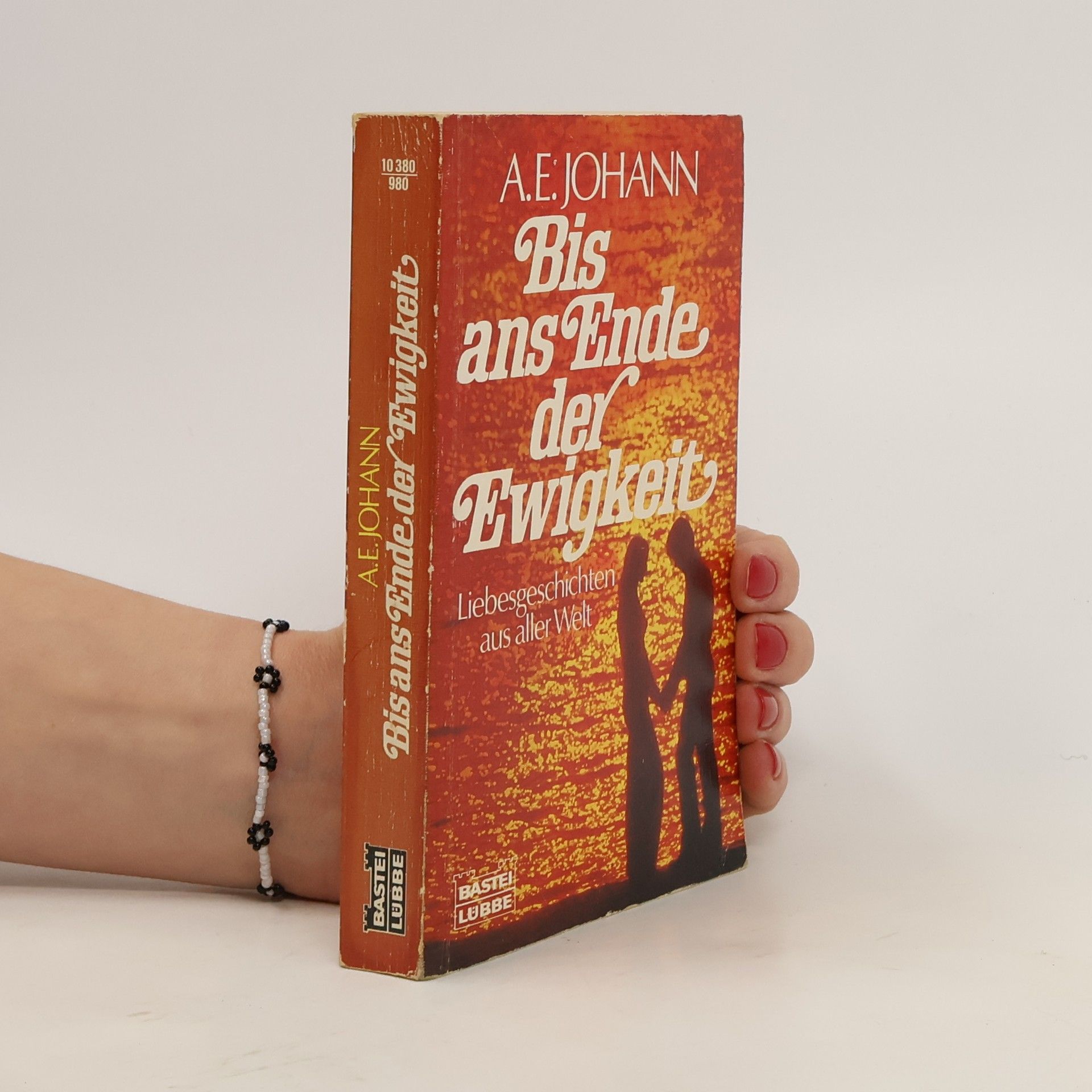 Alfred E. Johann Bis ans Ende der Ewigkeit