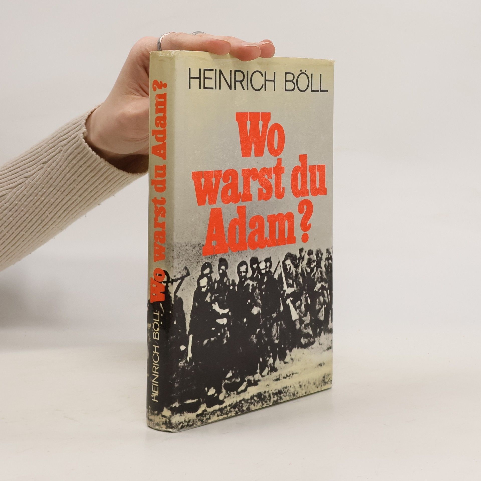 Heinrich Böll Wo warst du Adam?