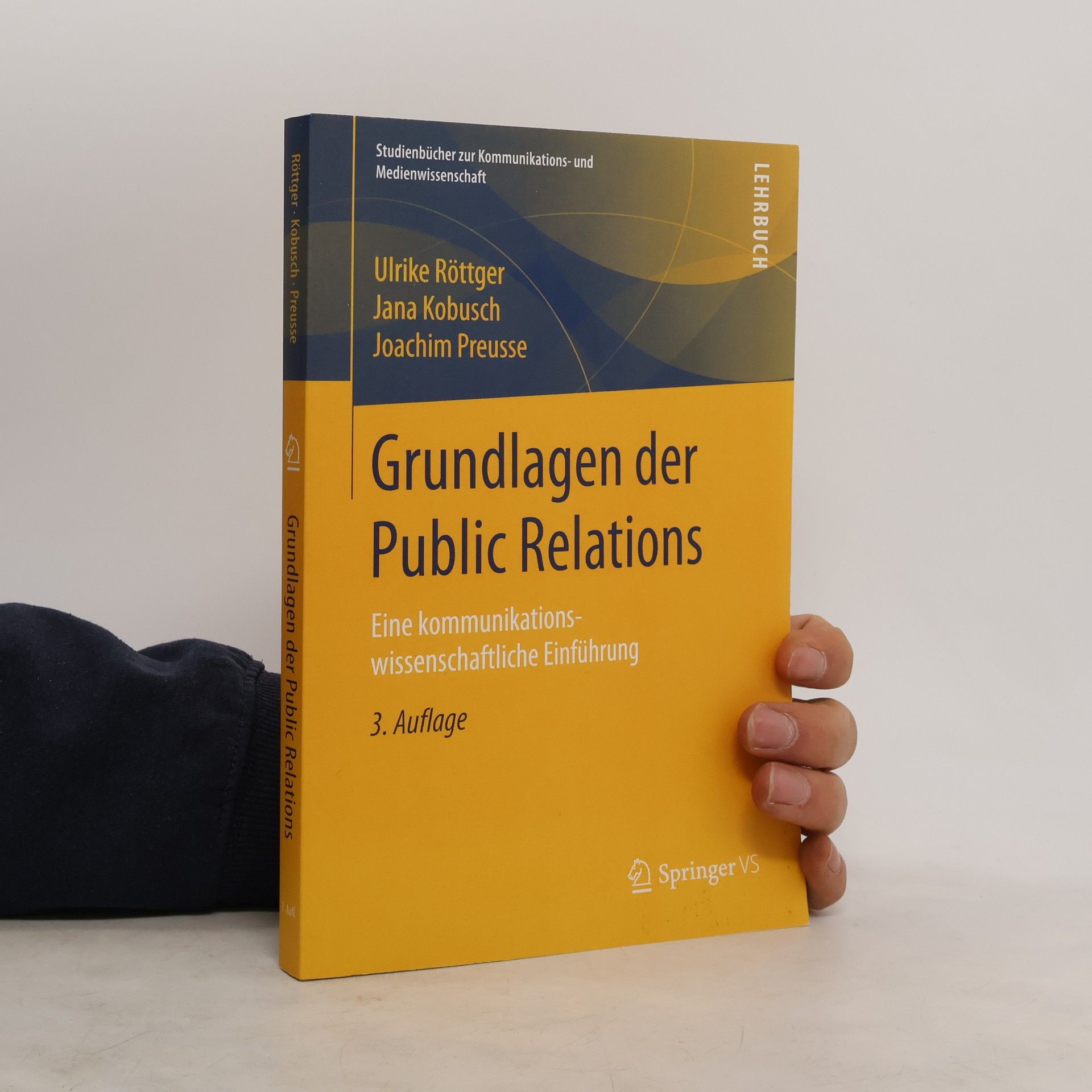 Ulrike Röttger Grundlagen der Public Relations