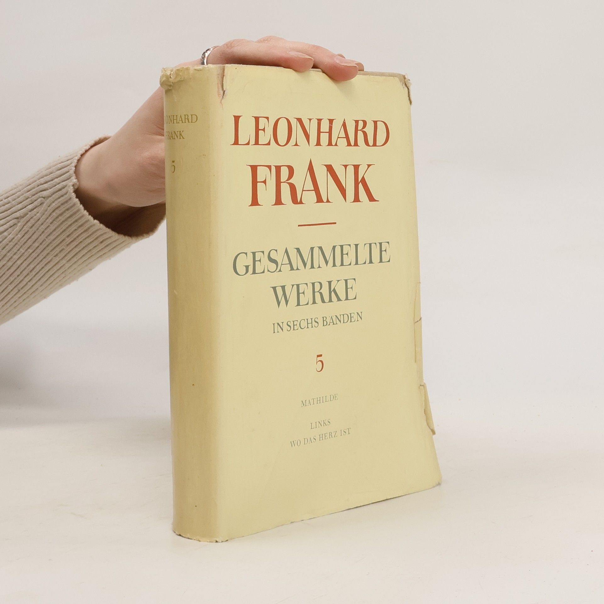 Leonhard Frank Gesammelte Werke 5
