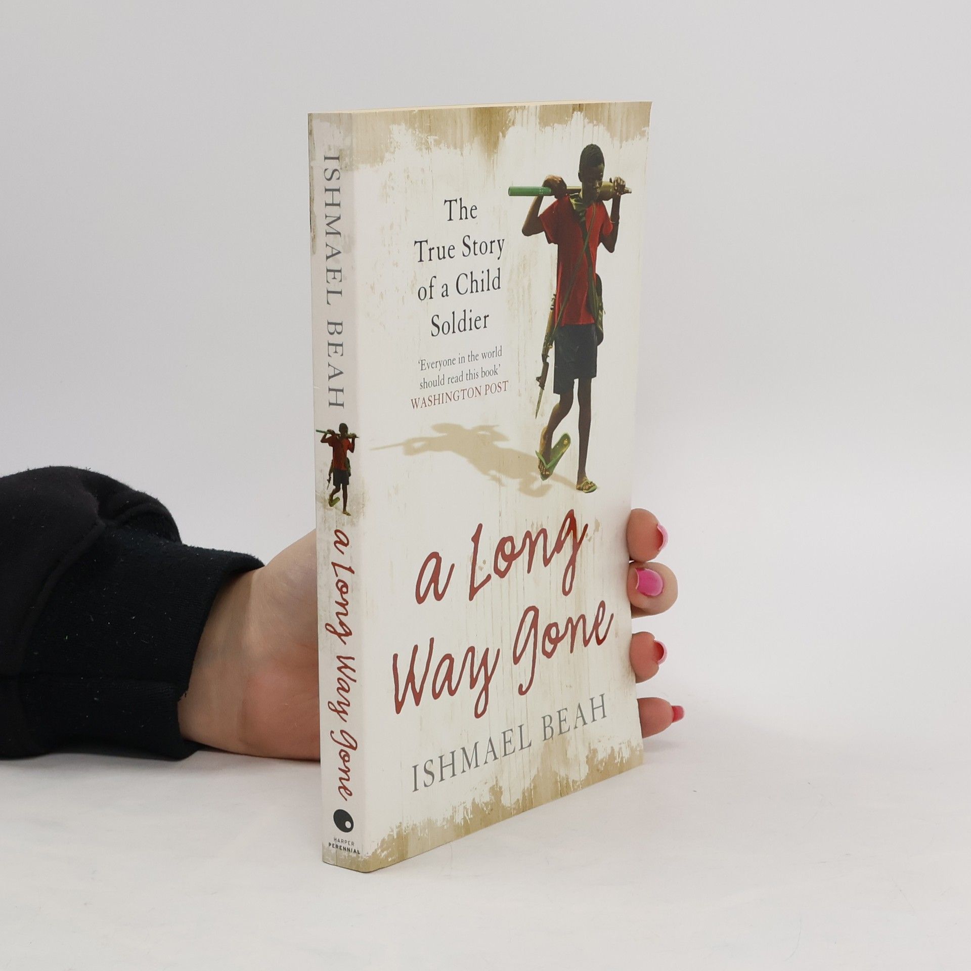 Ishmael Beah A Long Way Gone