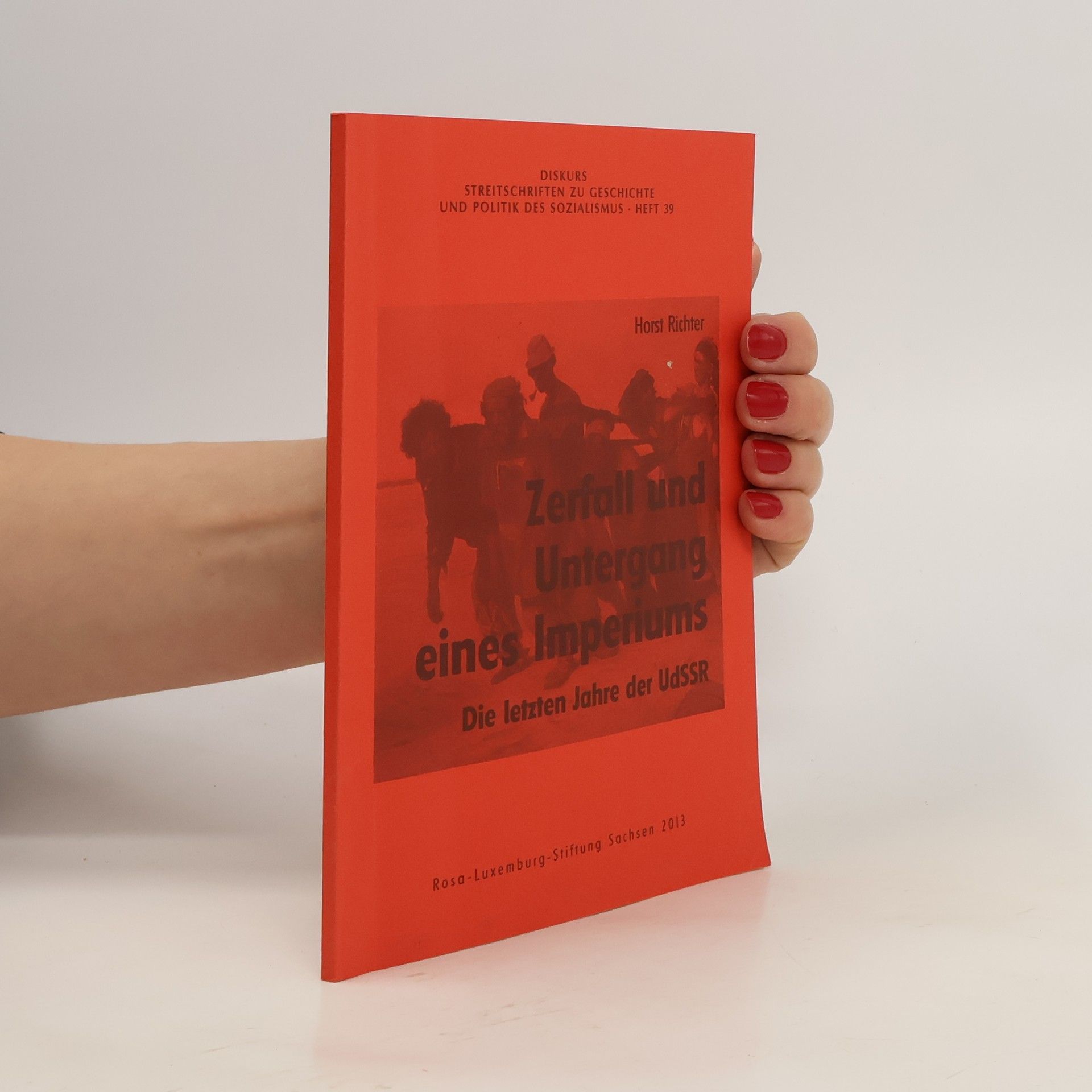 Horst Richter Zerfall und Untergang eines Imperiums