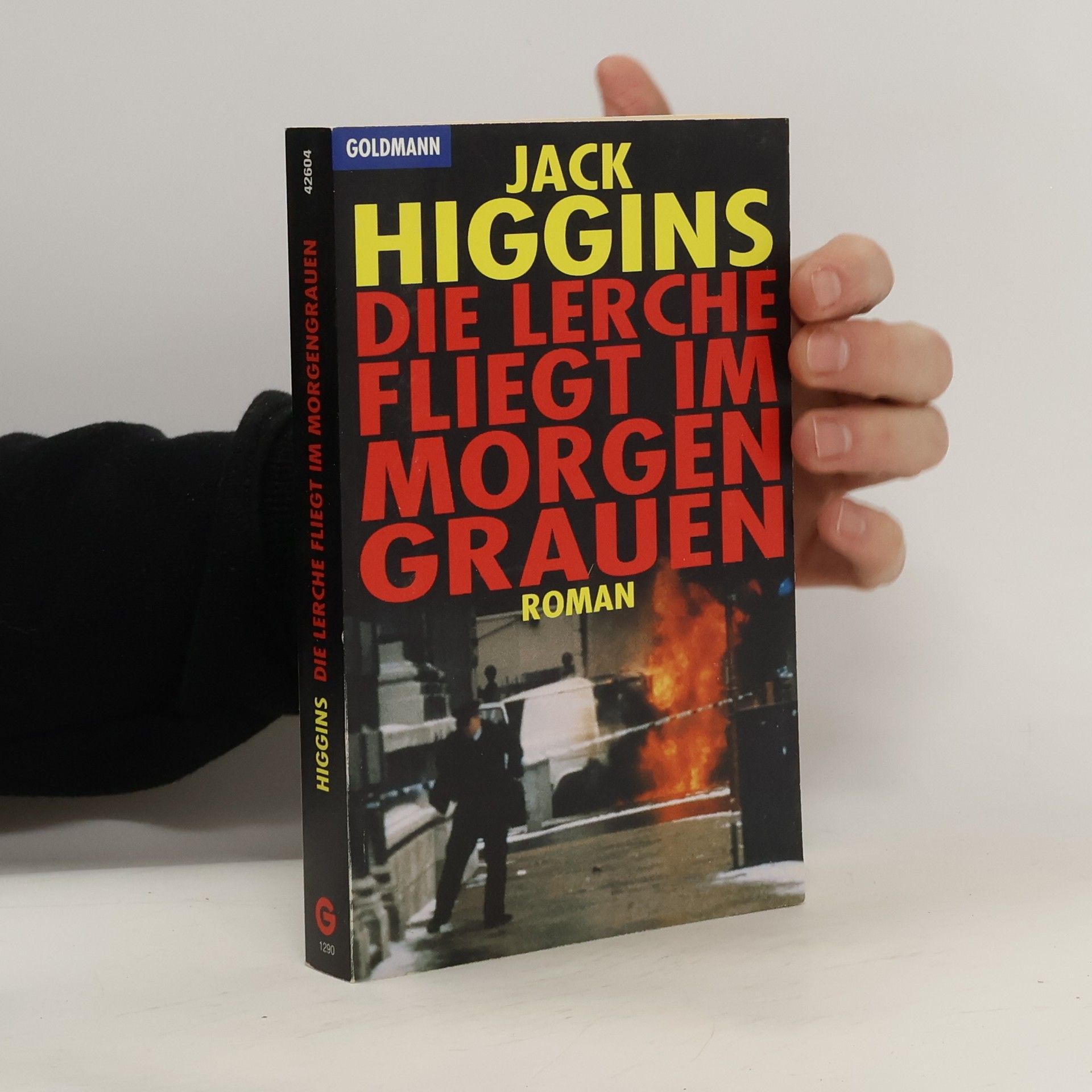 Jack Higgins Die Lerche fliegt im Morgengrauen (Goldmann Allgemeine Reihe)