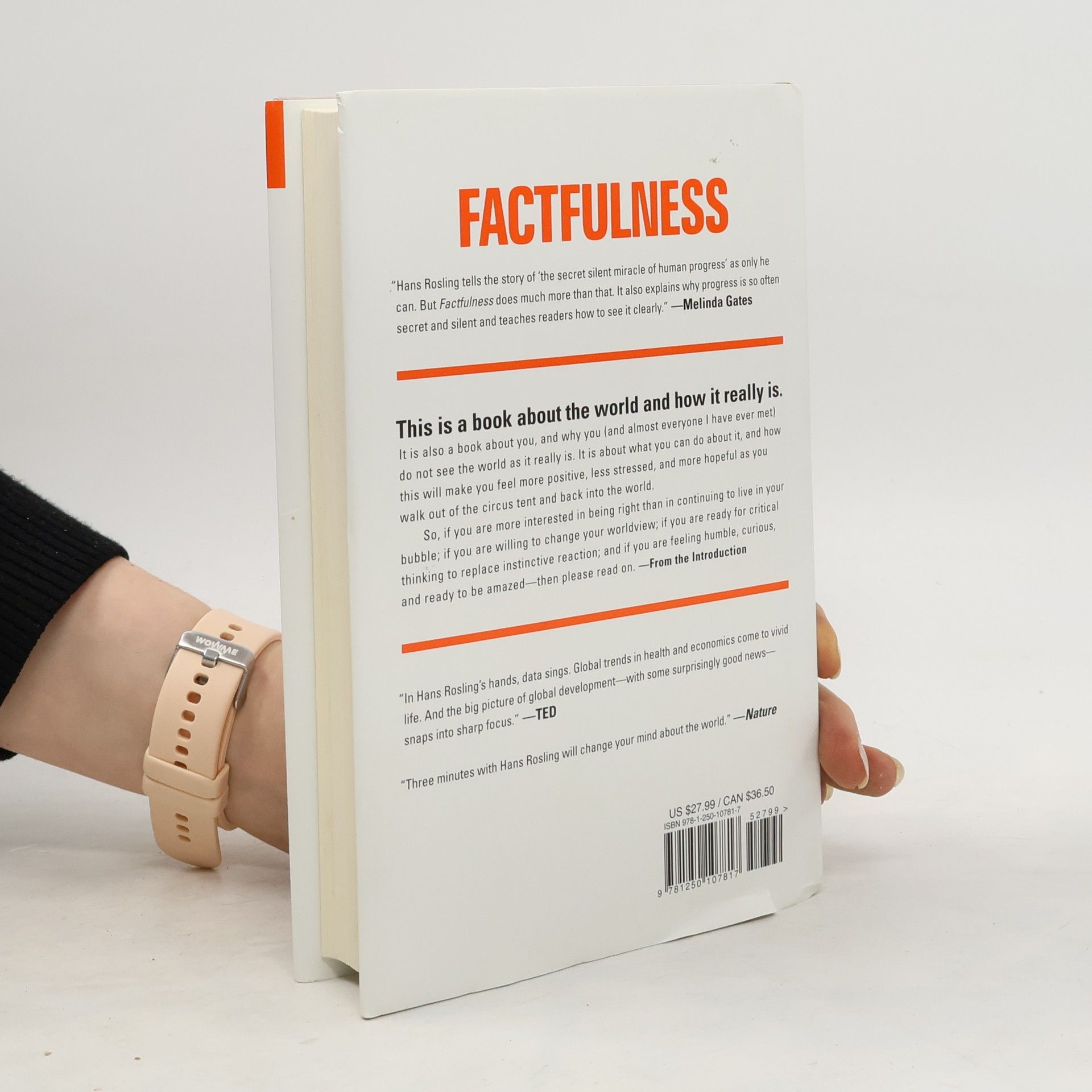 Hans Rosling Factfulness. Ten reasons we're wrong about the world - and why things are better than you think