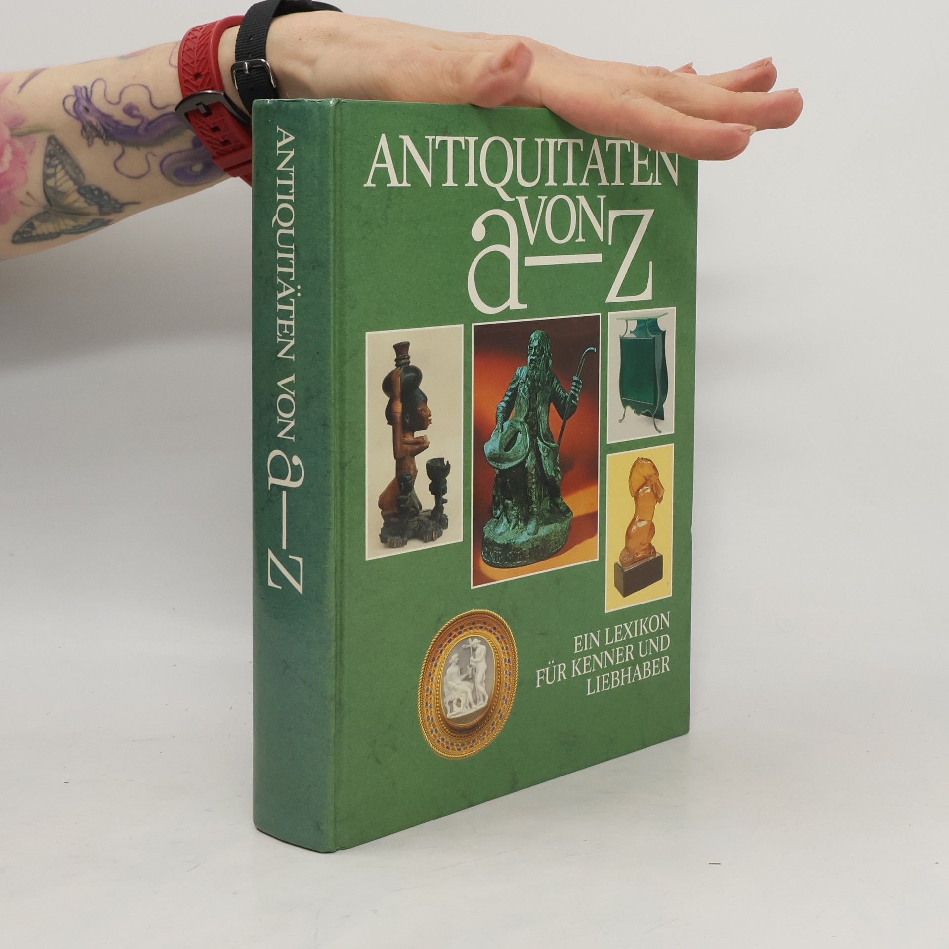 Autorenkollektiv Antiquitäten von A-Z