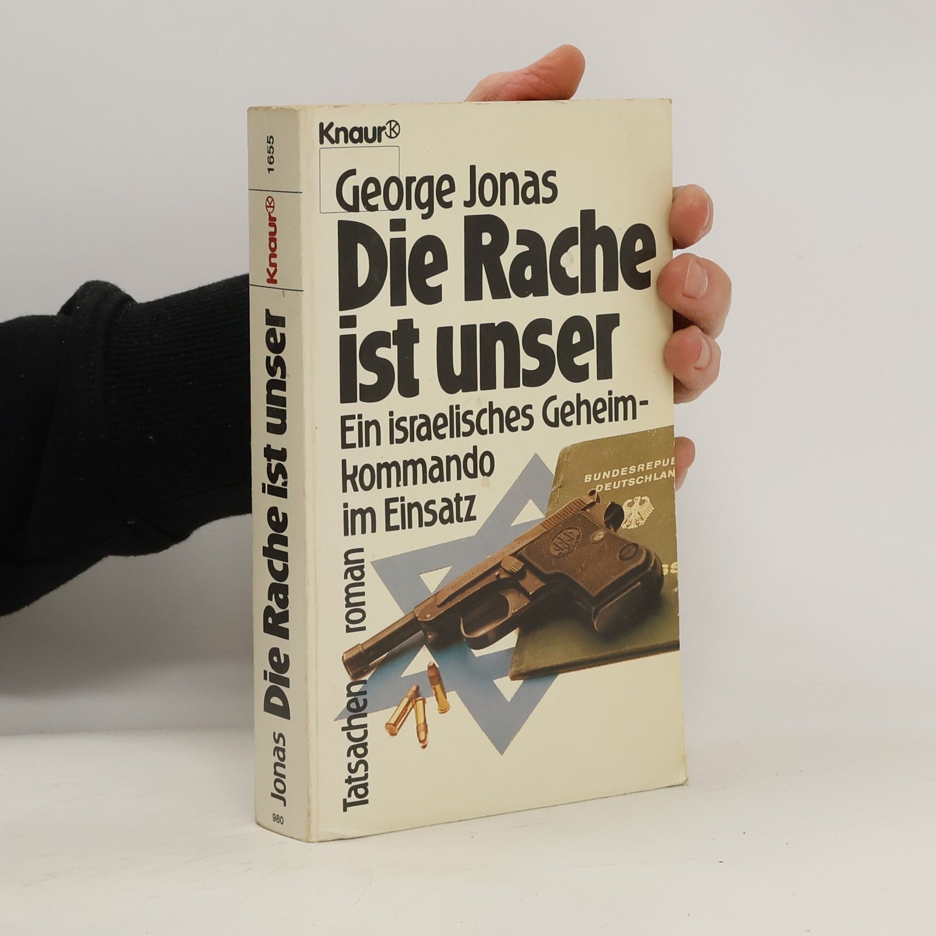 George Jonas Die Rache ist unser. Ein israelisches Geheimkommando im Einsatz. Tatsachenroman