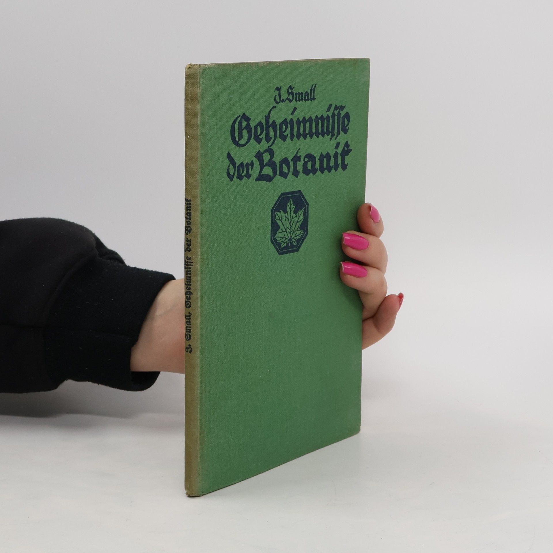 James Small Geheimnisse der Botanik