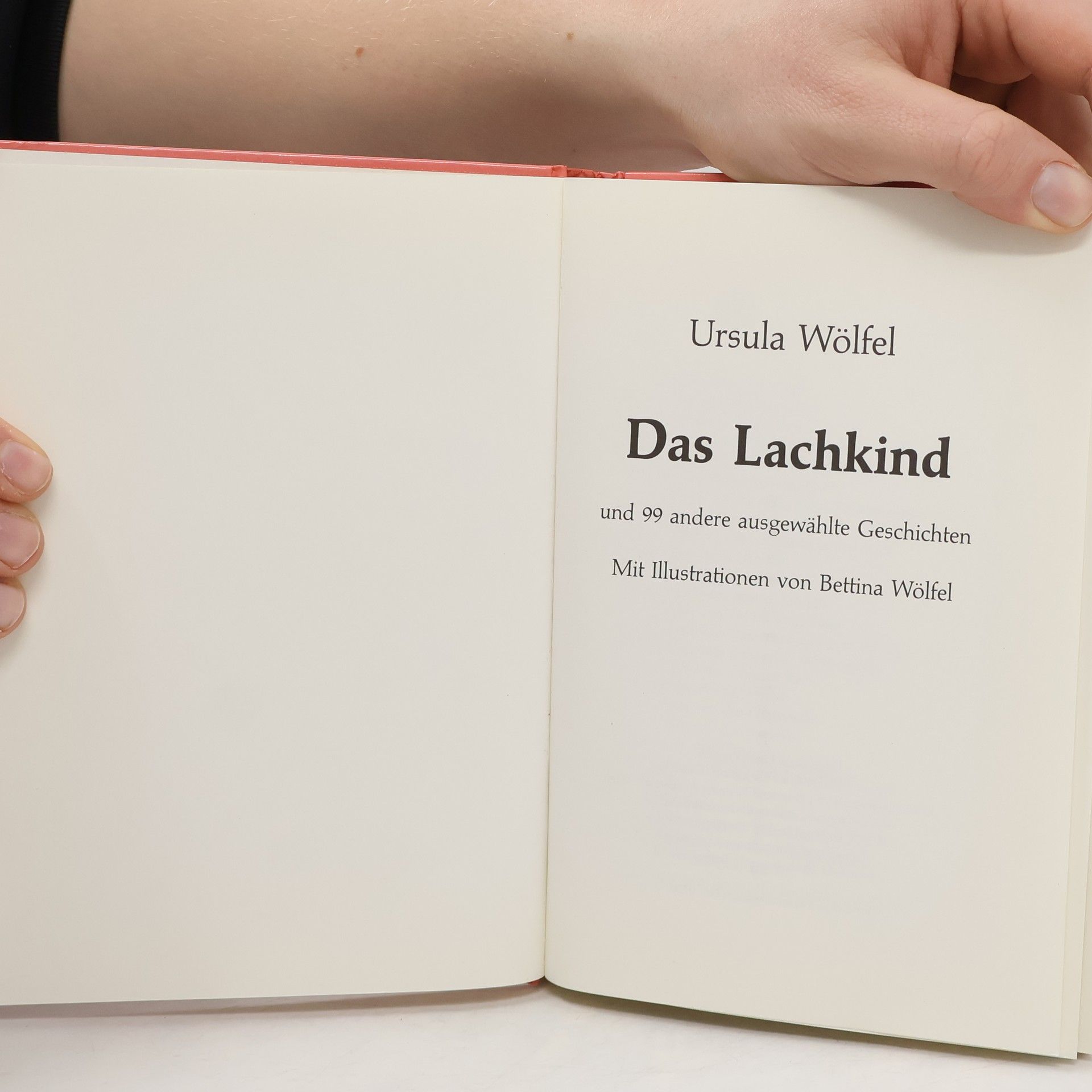 Ursula Wölfel Das Lachkind und 99 andere ausgewählte Geschichten