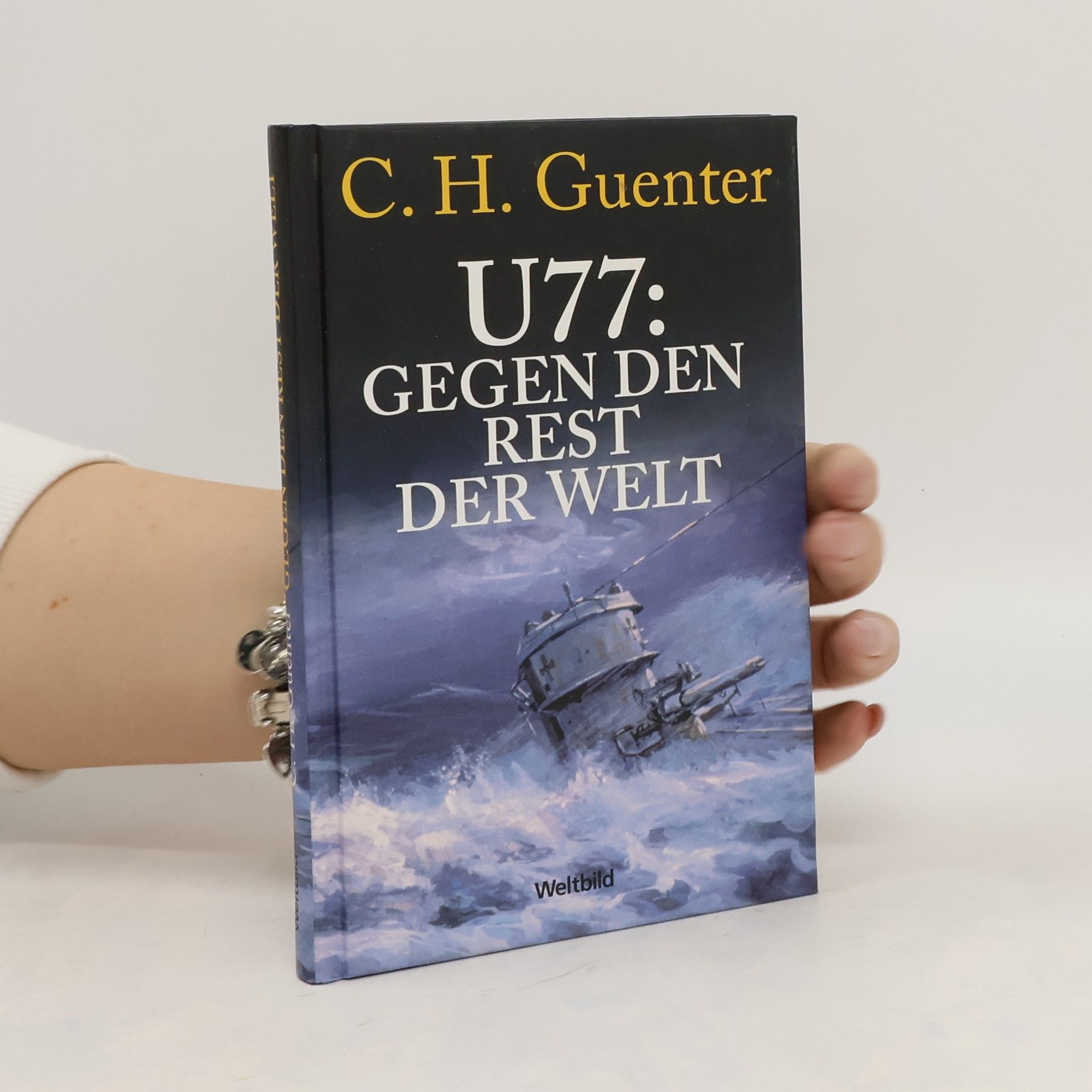 Karl-Heinz Günther U 77. Gegen den Rest der Welt